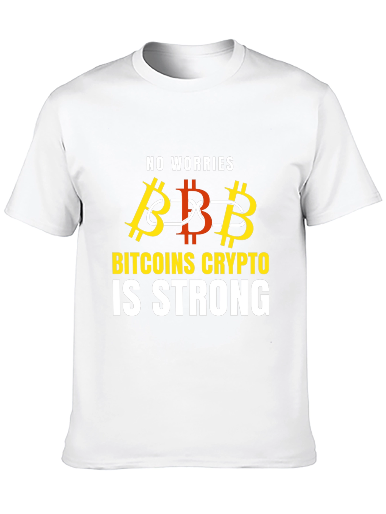 Bitcoin Crypto is Strong Graphic T-Shirt