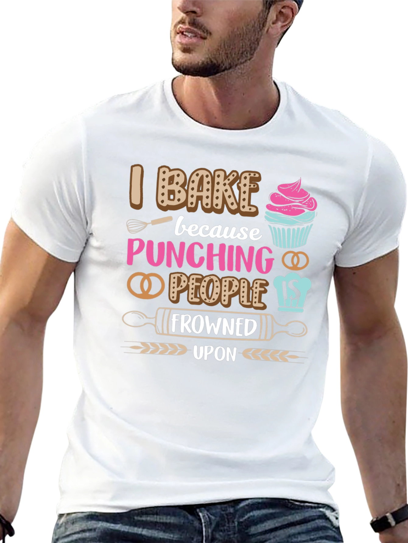 I Bake Because Punching People Is Frowned Upon T-Shirt