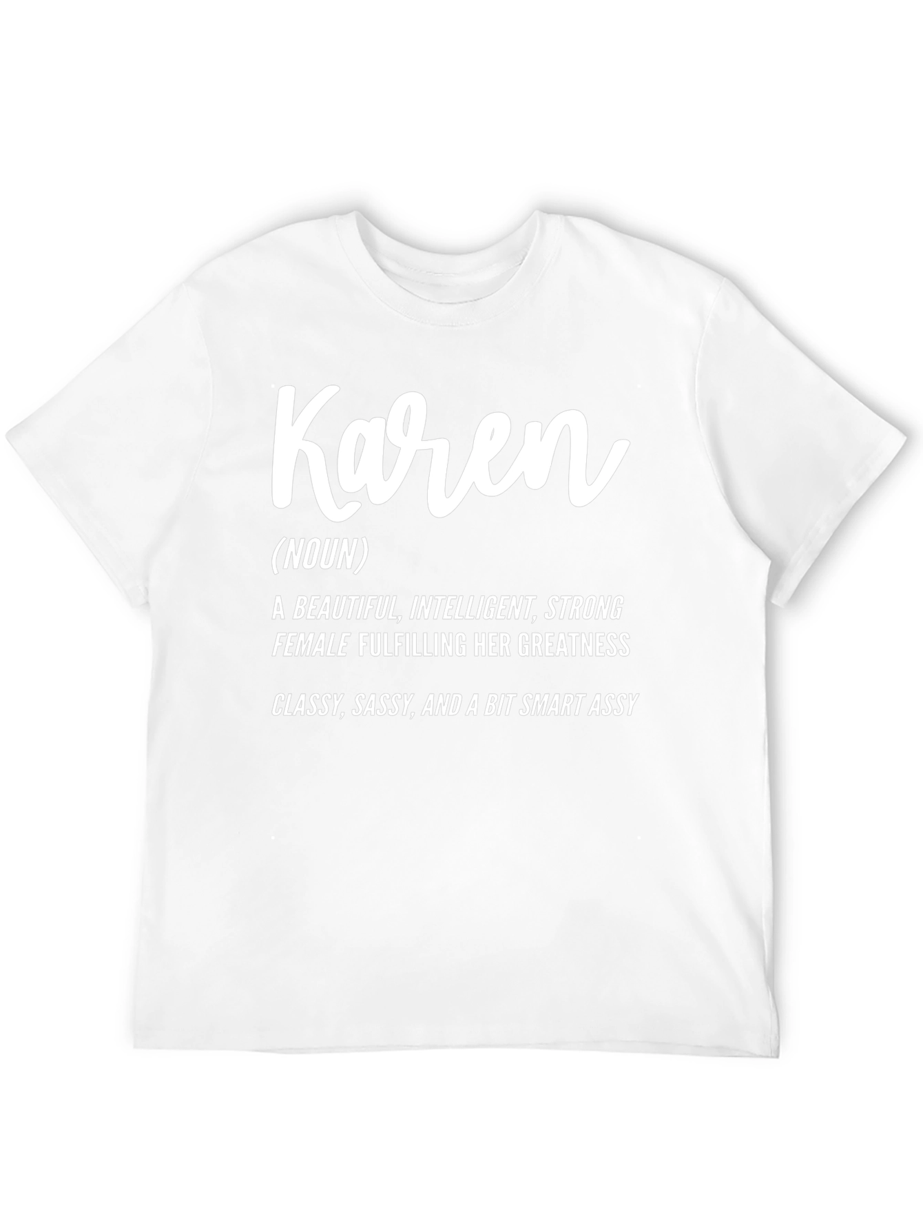Karen Definition T-Shirt - Funny Sarcastic Tee