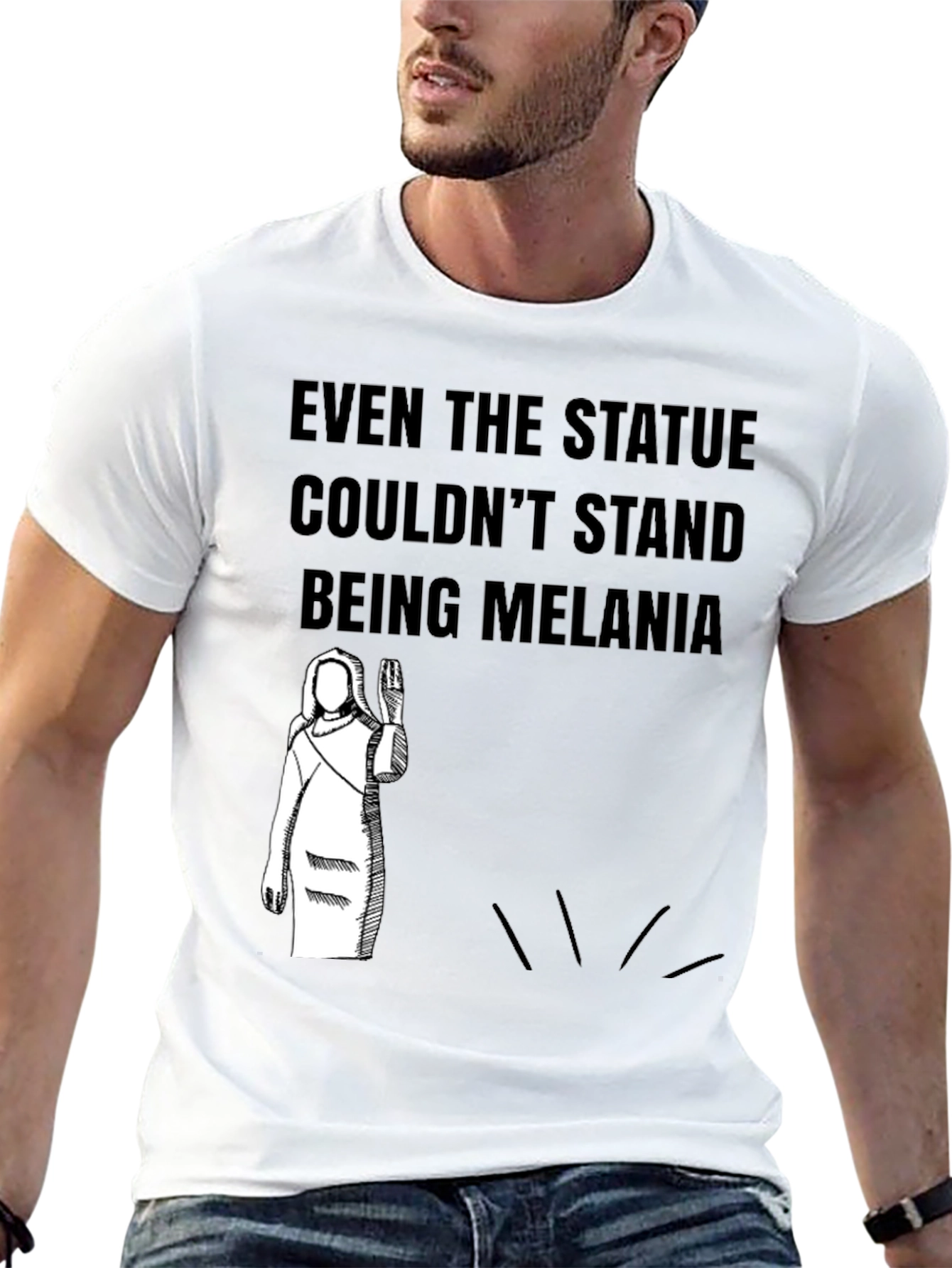 Even the Statue Couldnt Stand Melania Graphic T-Shirt