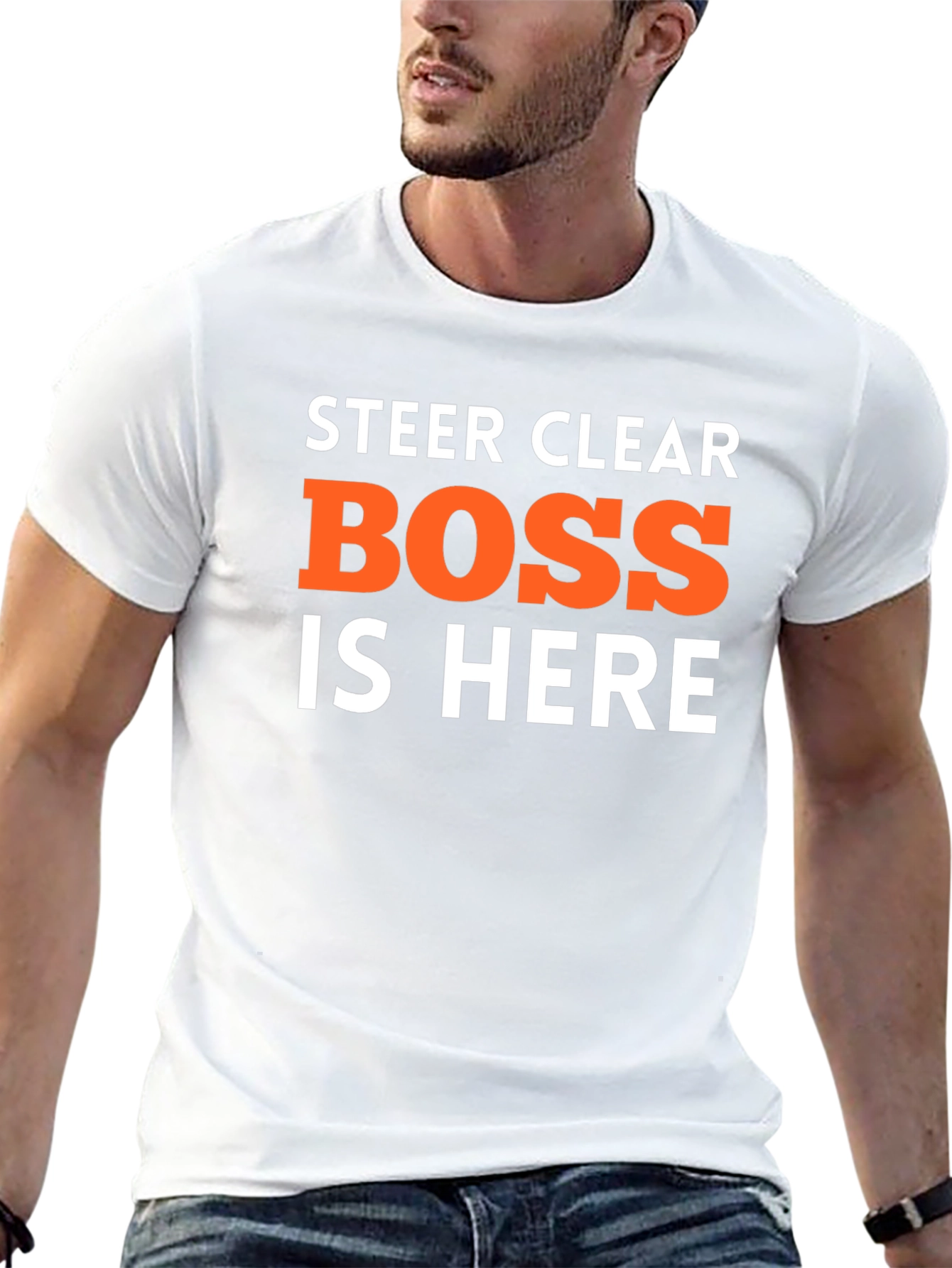 Steer Clear Boss is Here Funny T-Shirt
