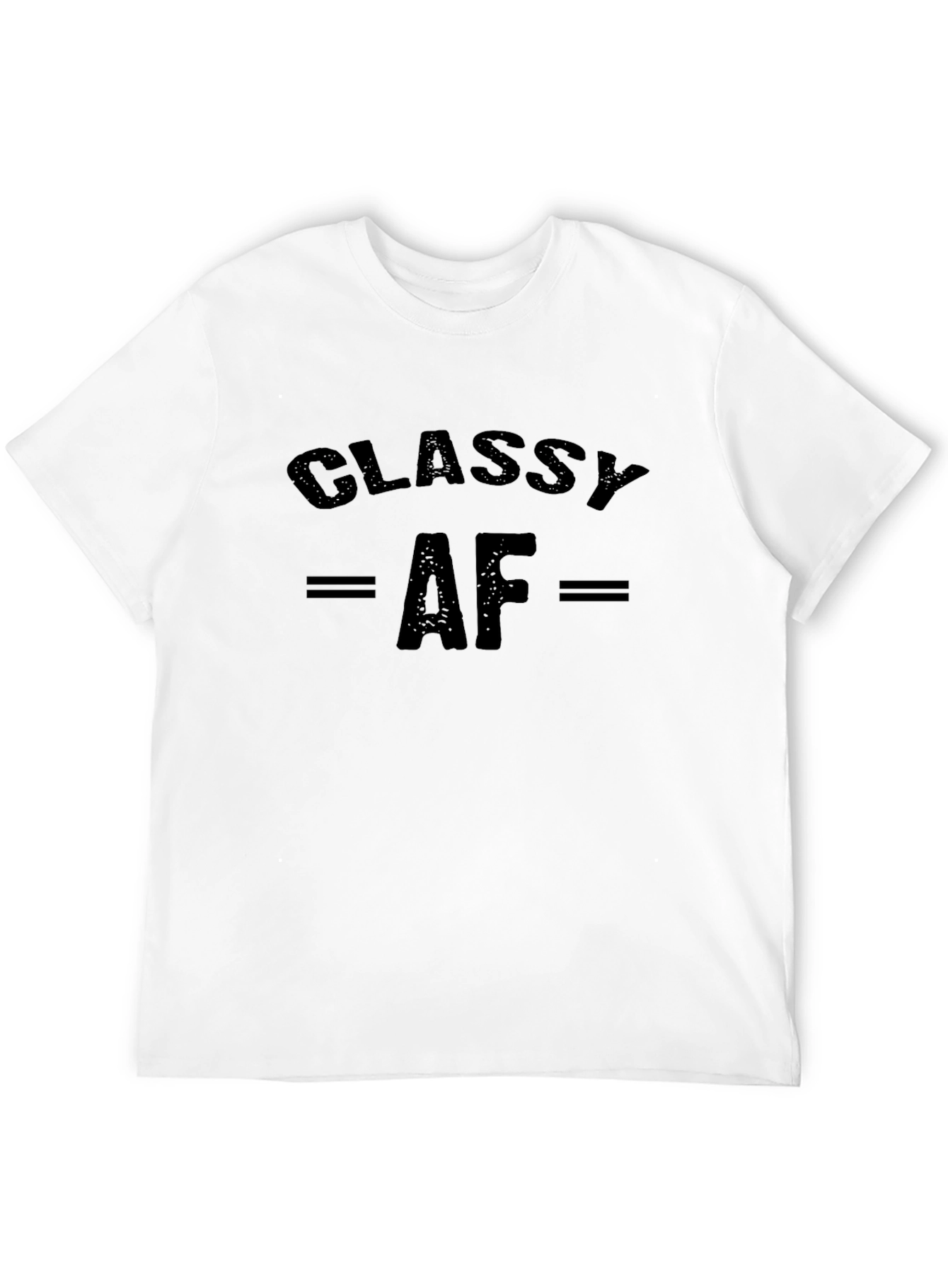 Classy AF Graphic T-Shirt - Unisex Crew Neck