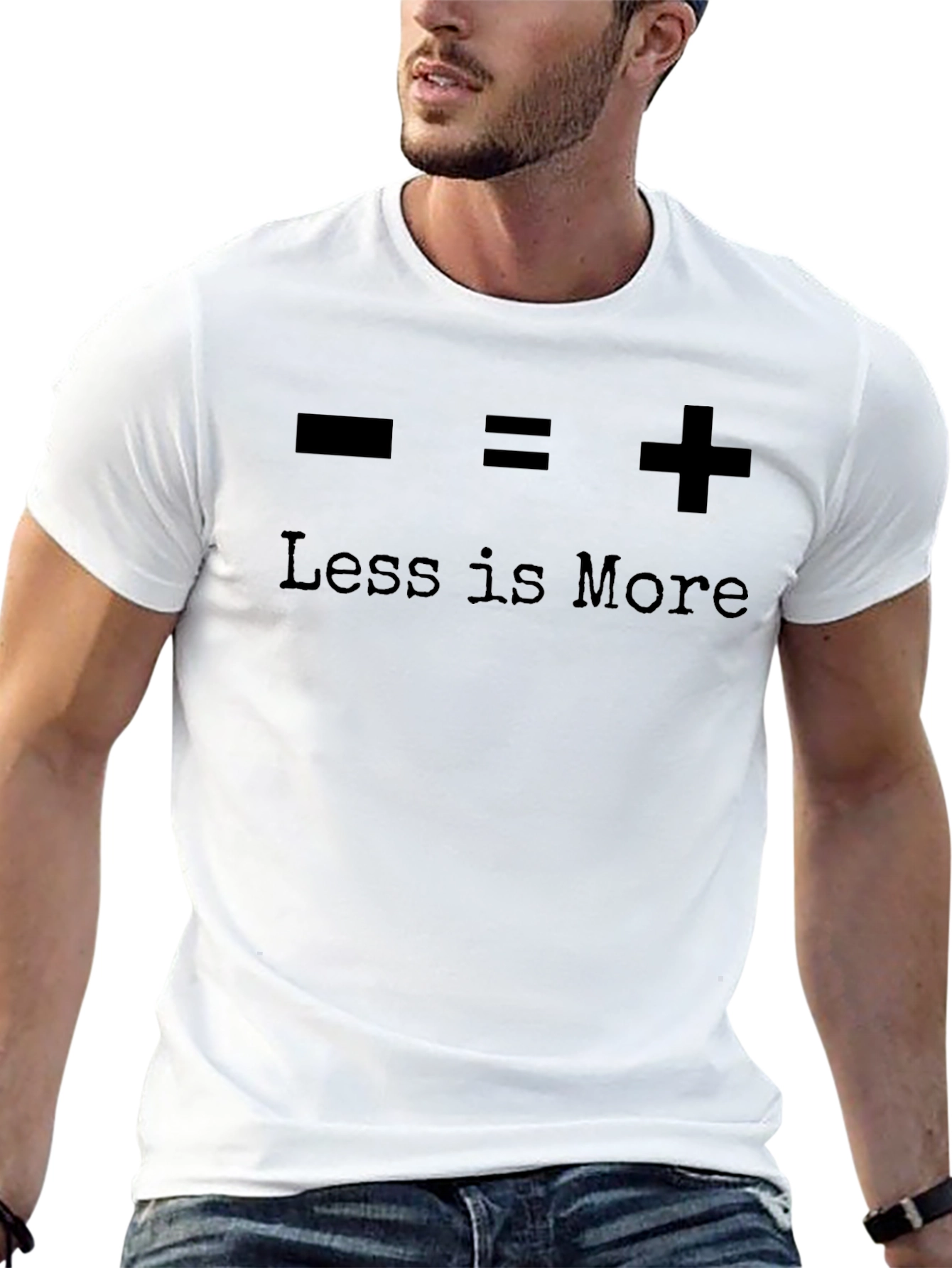 Less is More T-Shirt