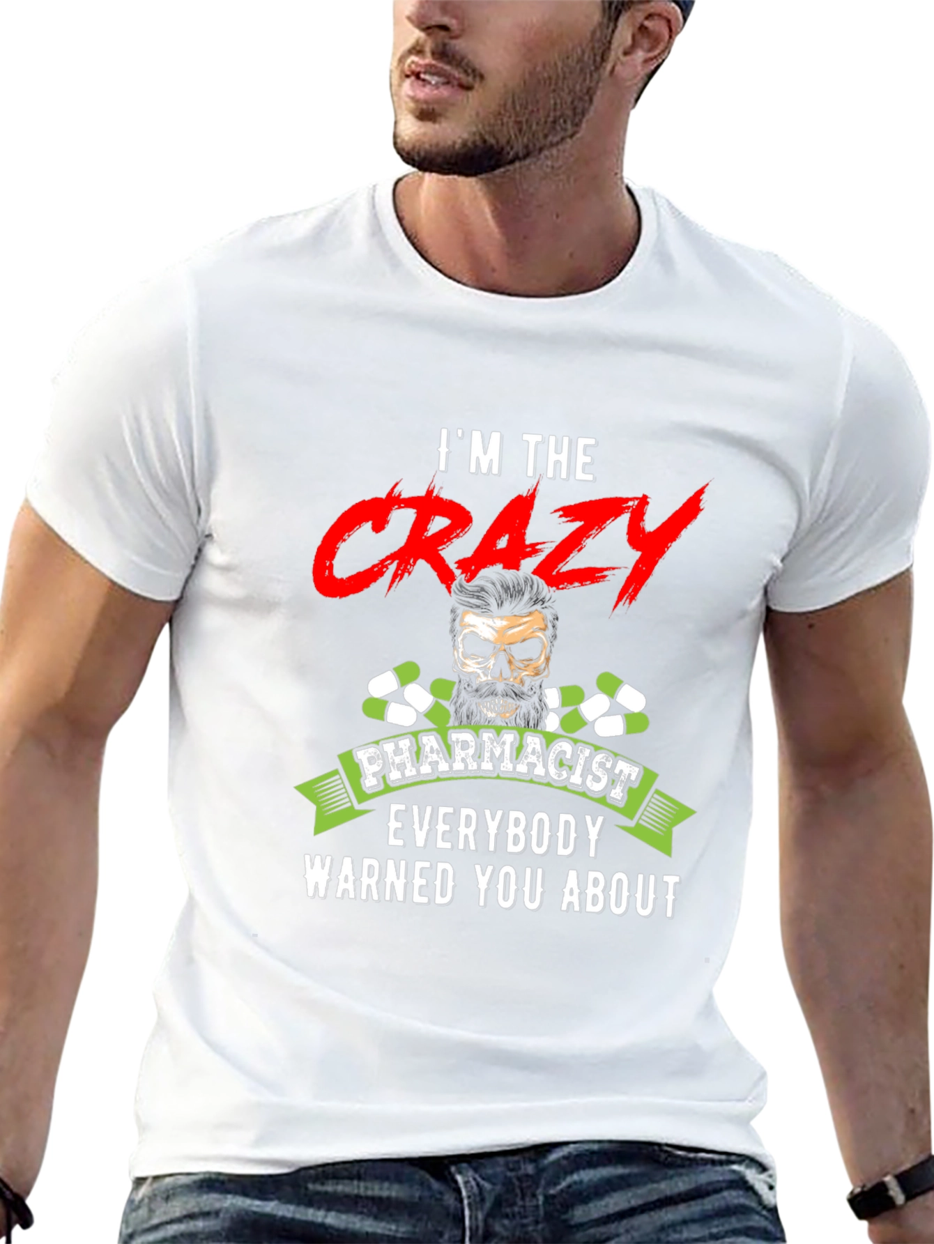 Crazy Pharmacist Graphic T-Shirt