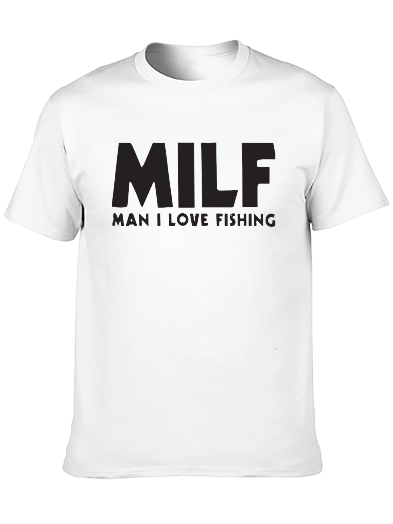 MILF Man I Love Fishing Graphic T-Shirt