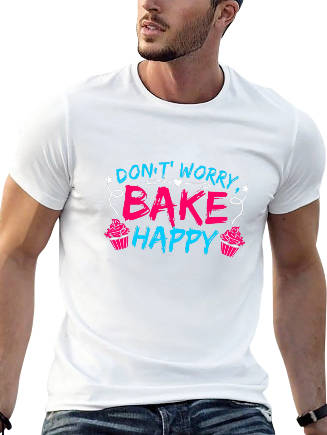 Dont Worry Bake Happy T-Shirt