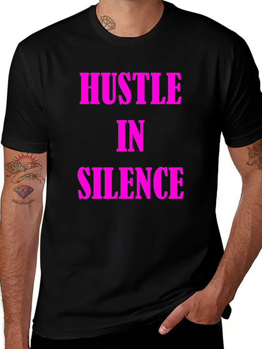 Hustle in Silence Black T-Shirt