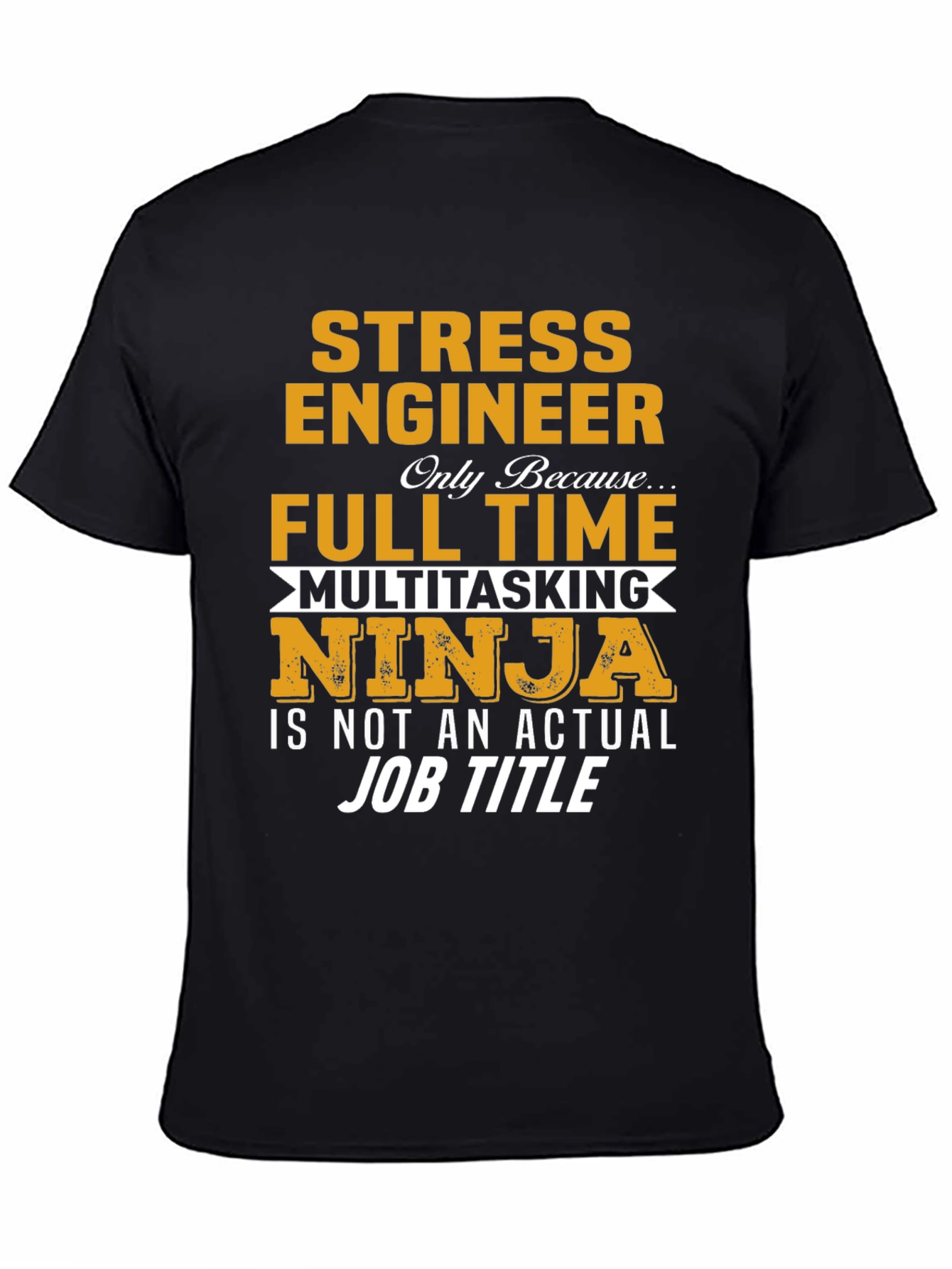 Stress Engineer Multitasking Ninja Graphic Tee