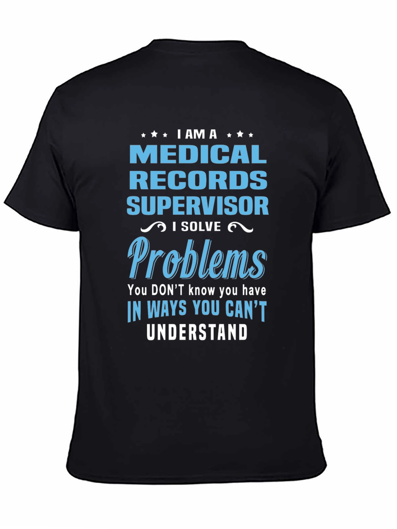 Medical Records Supervisor T-Shirt
