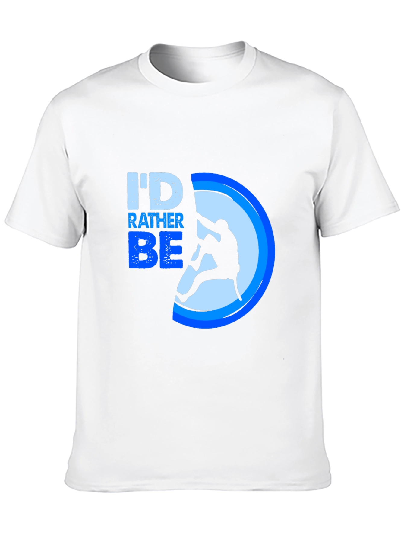 Id Rather Be Climbing T-Shirt