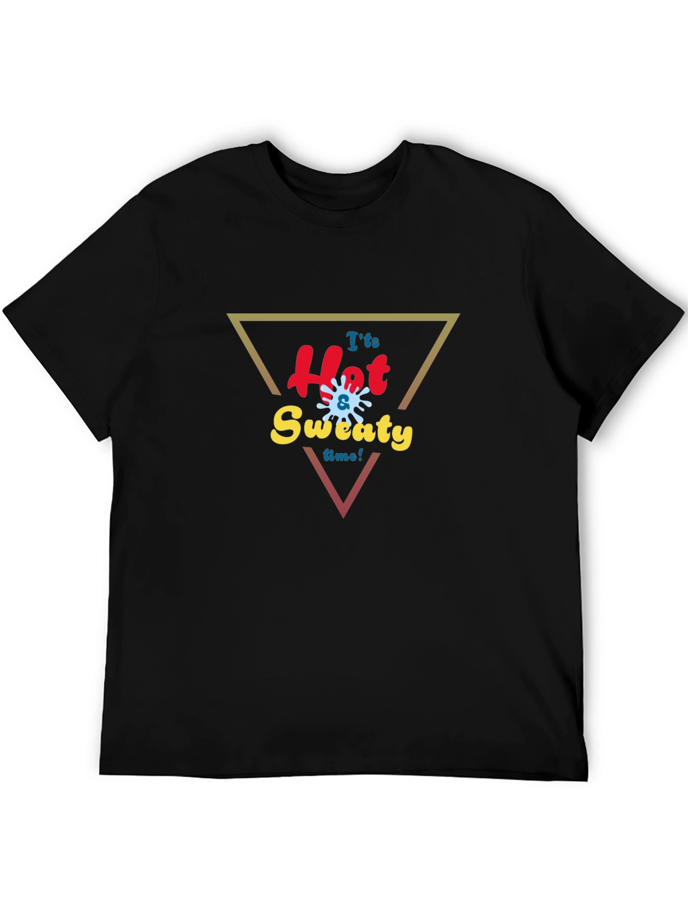 Hot & Sweaty Graphic T-Shirt