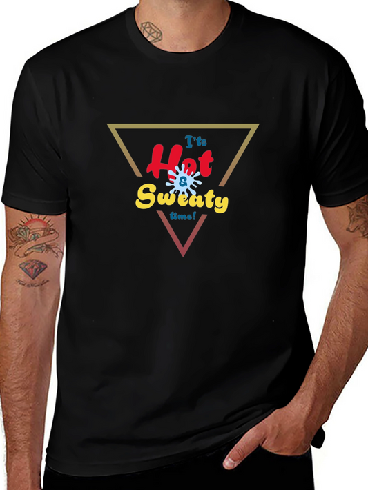 Hot & Sweaty Graphic T-Shirt