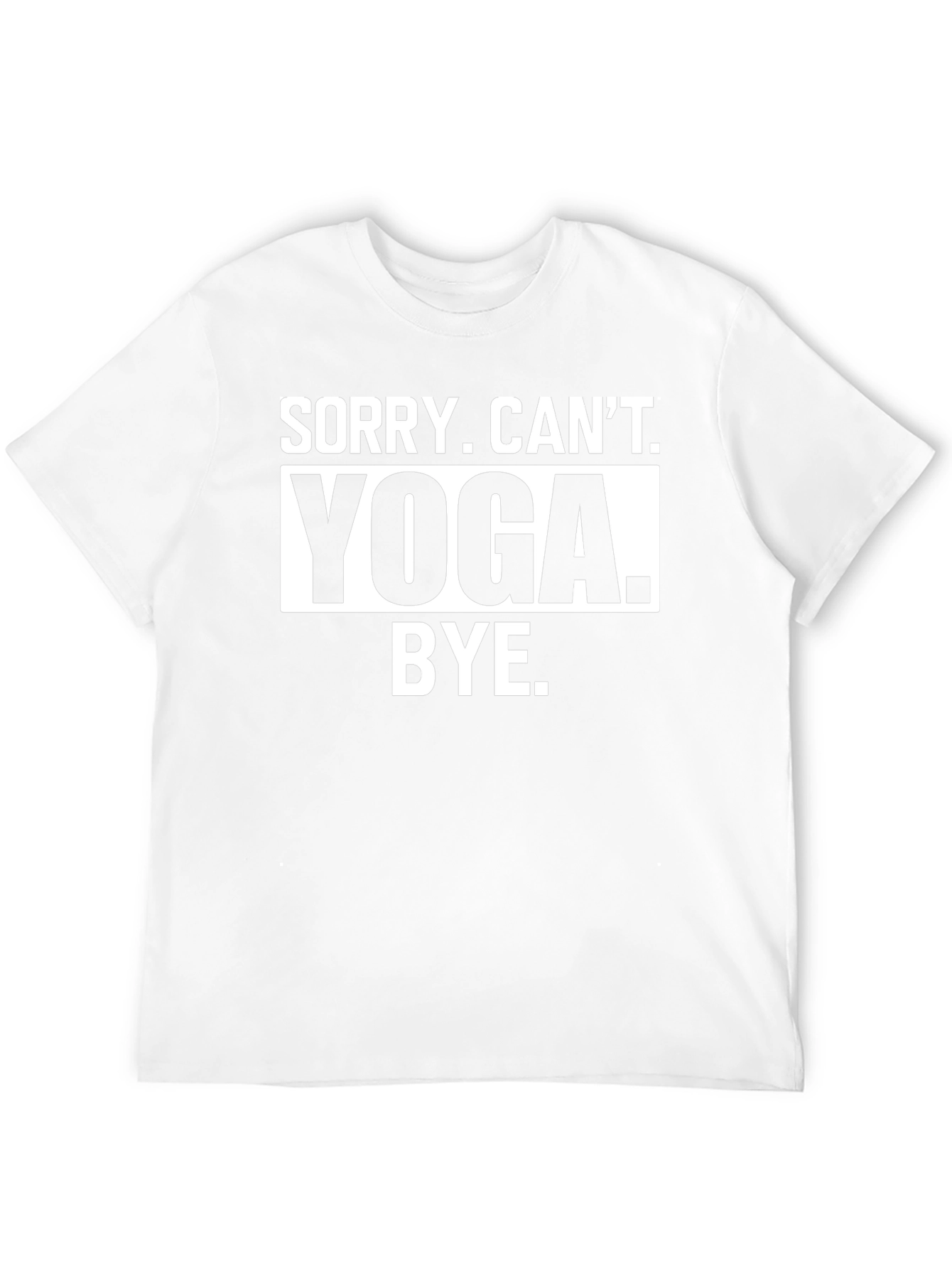 Sorry Cant Yoga Bye Black T-Shirt