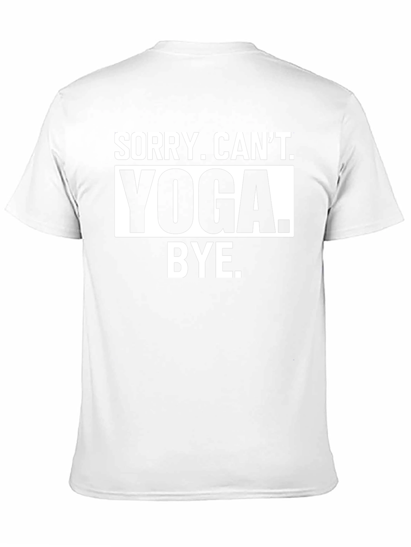 Sorry Cant Yoga Bye Black T-Shirt