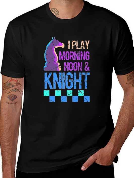 I Play Morning Noon & Knight Chess T-Shirt