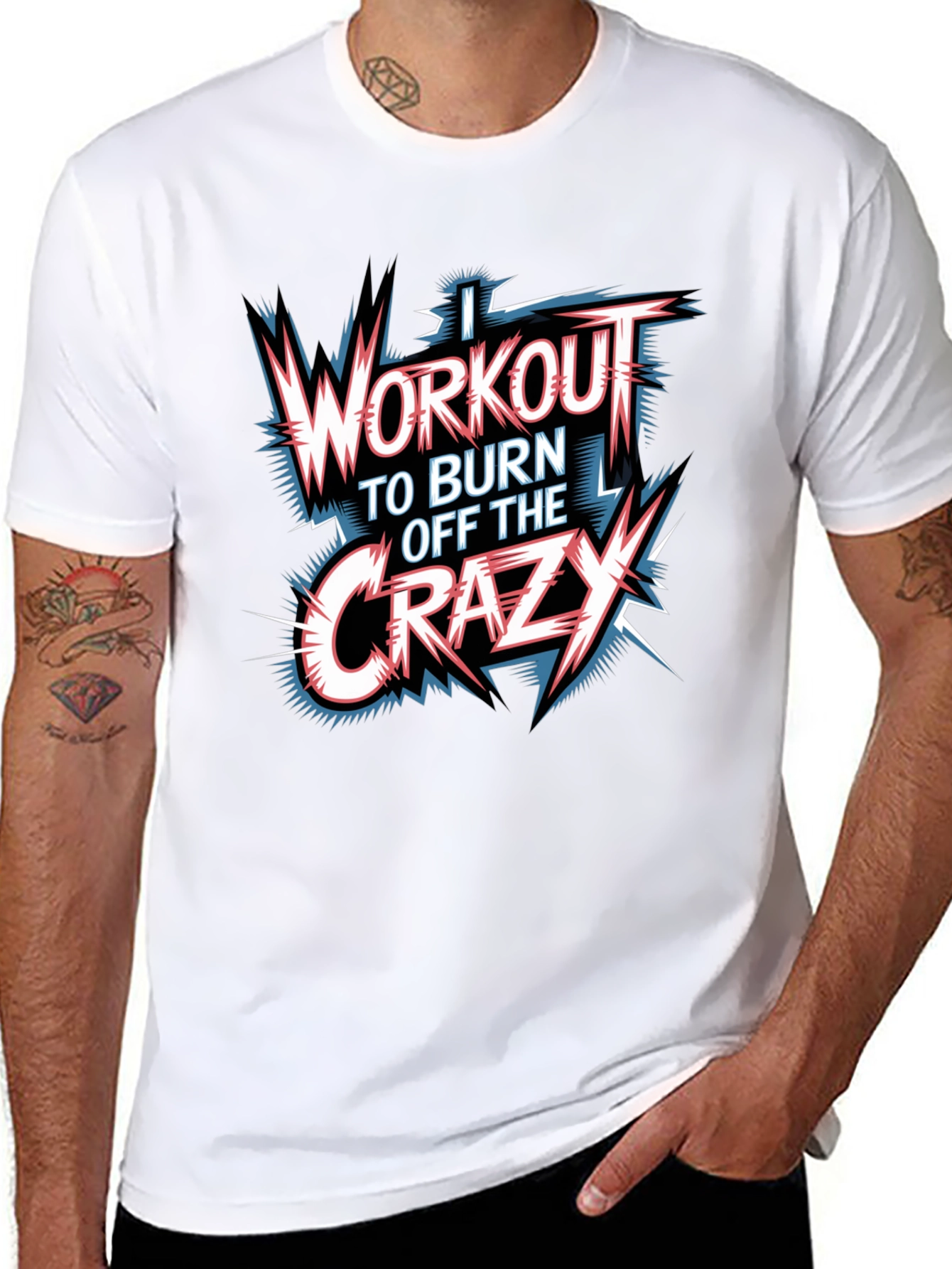 Workout to Burn Off Crazy Graphic T-Shirt
