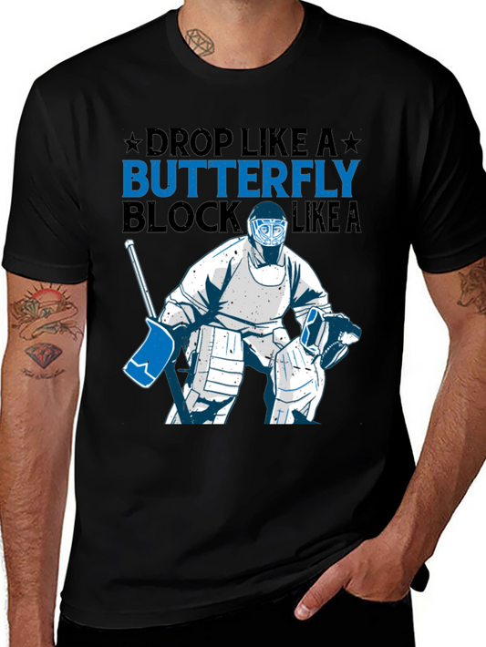 Hockey Goalie T-Shirt - Drop Like A Butterfly Block