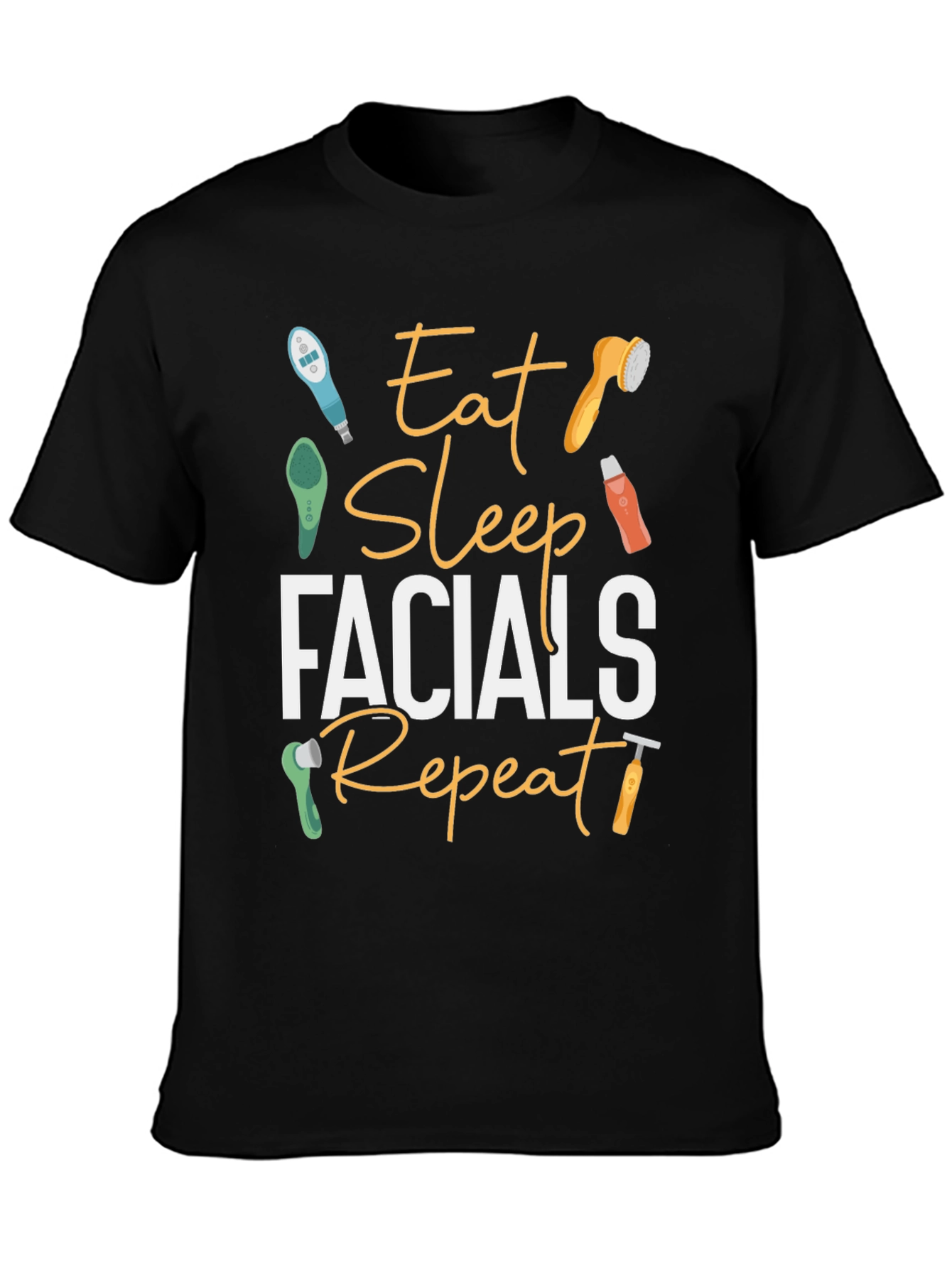 Eat Sleep Facials Repeat T-Shirt