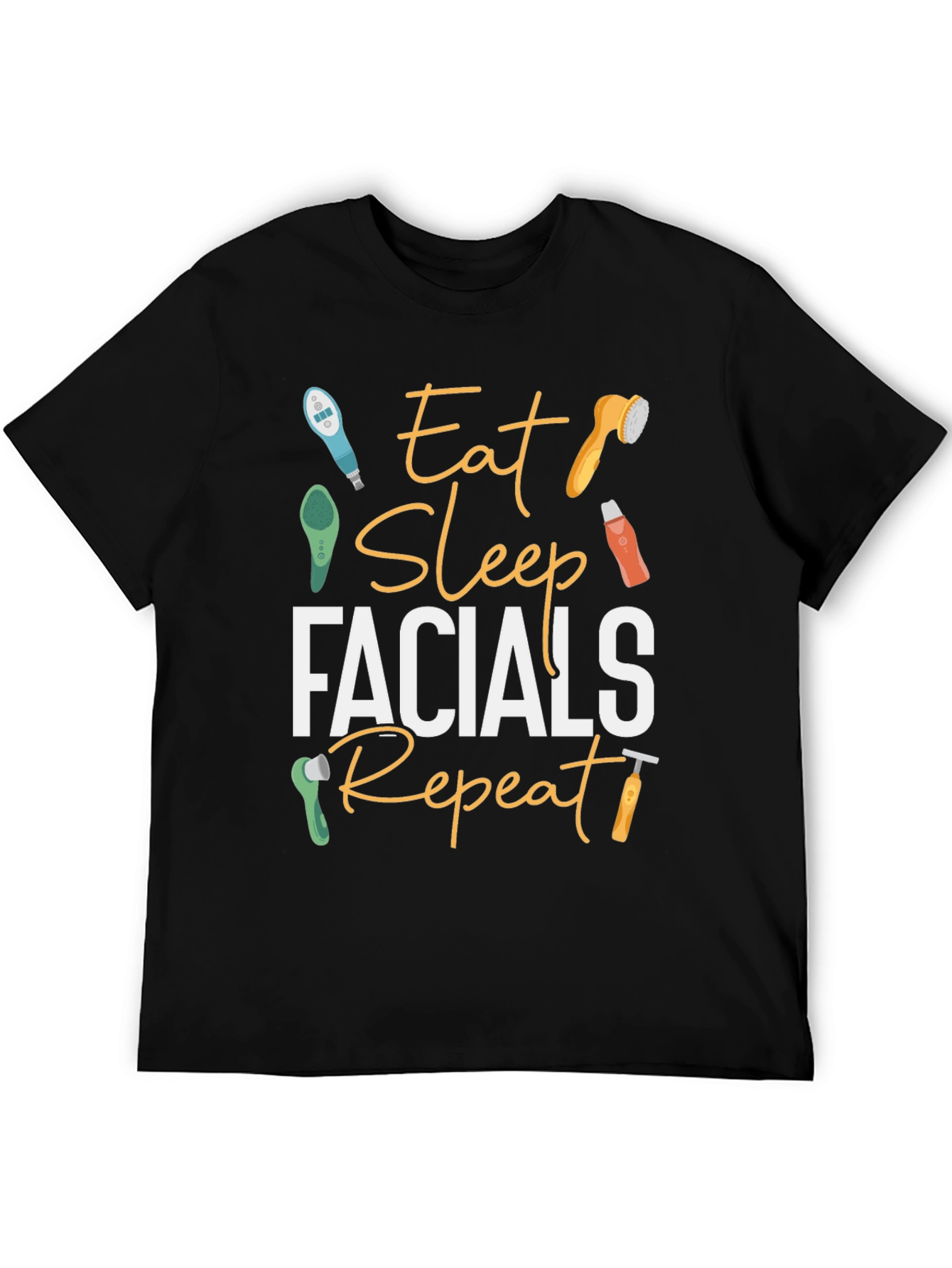 Eat Sleep Facials Repeat T-Shirt