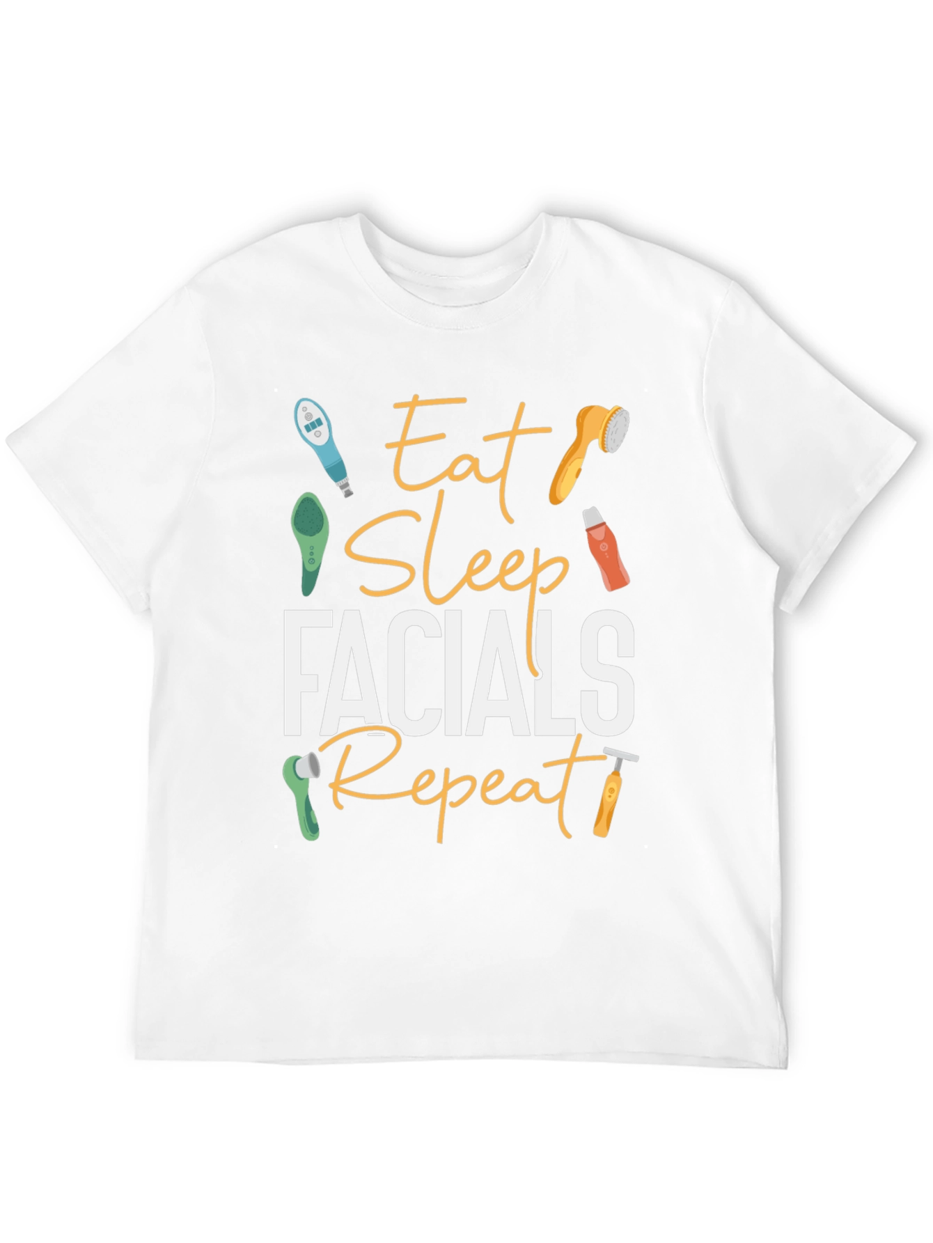 Eat Sleep Facials Repeat T-Shirt