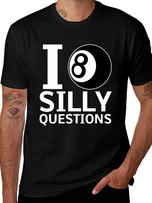 I 8-Ball Silly Questions Graphic Tee