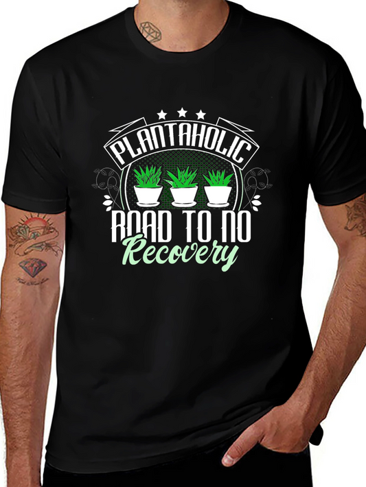 Plantaholic T-Shirt - Road to No Recovery