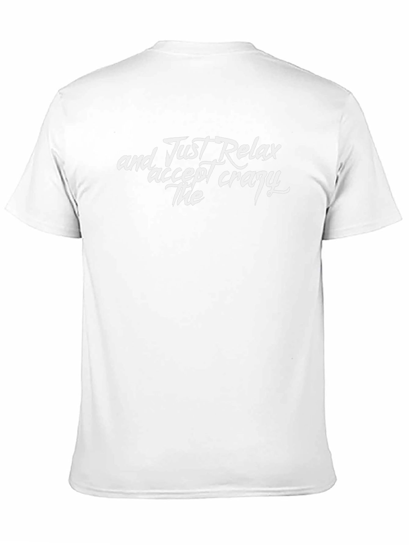Relax Accept Crazy T-Shirt - Black Cotton Tee