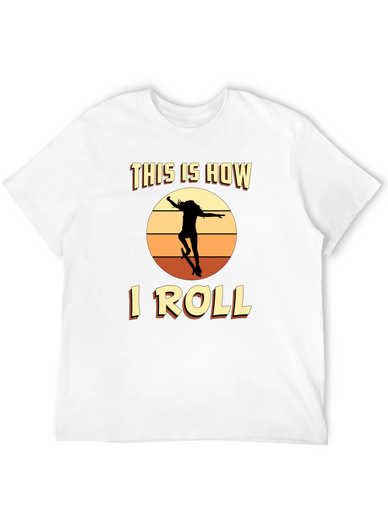 This is How I Roll Skateboard T-Shirt