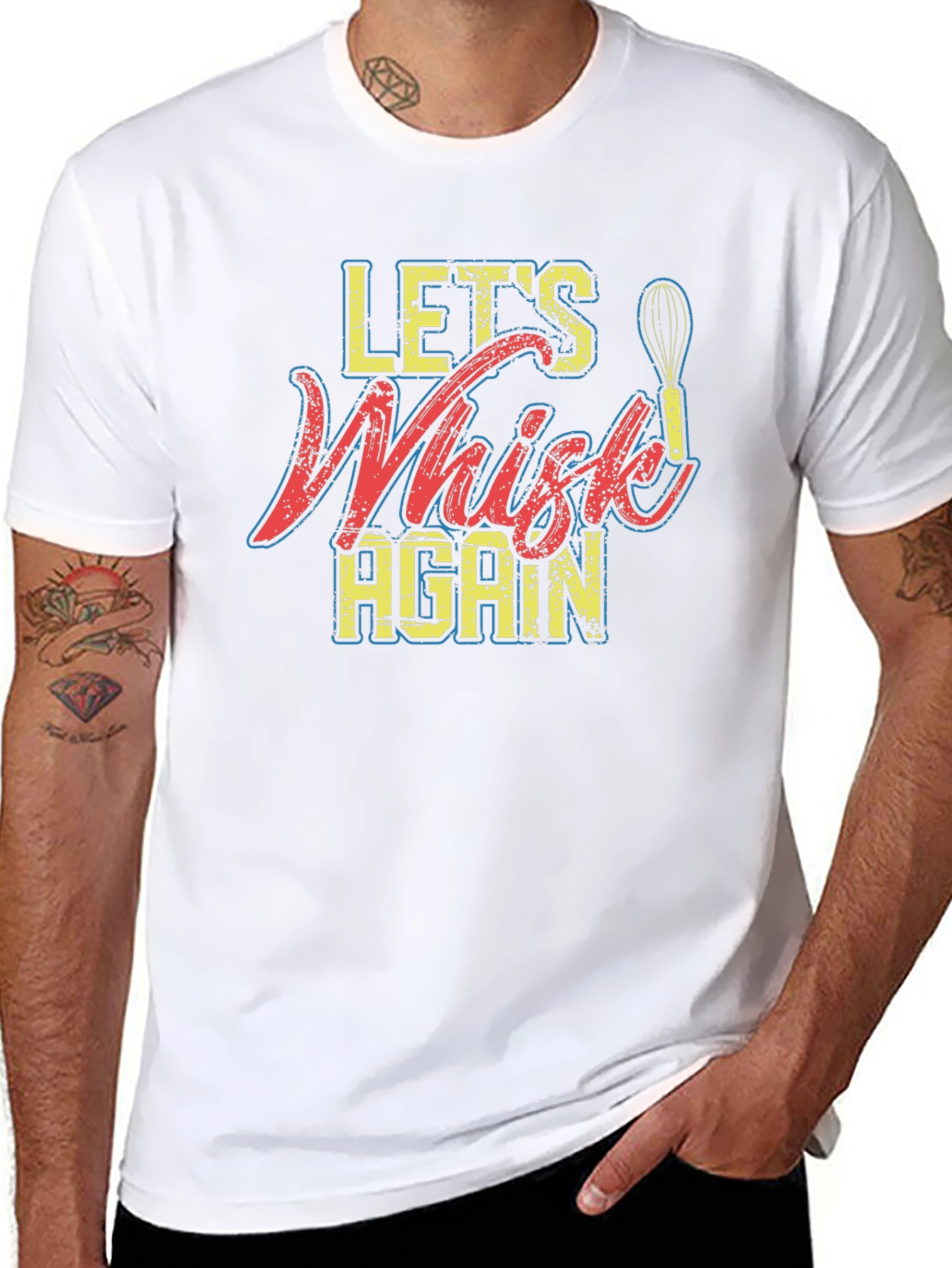 Lets Whisk Again - Graphic T-Shirt