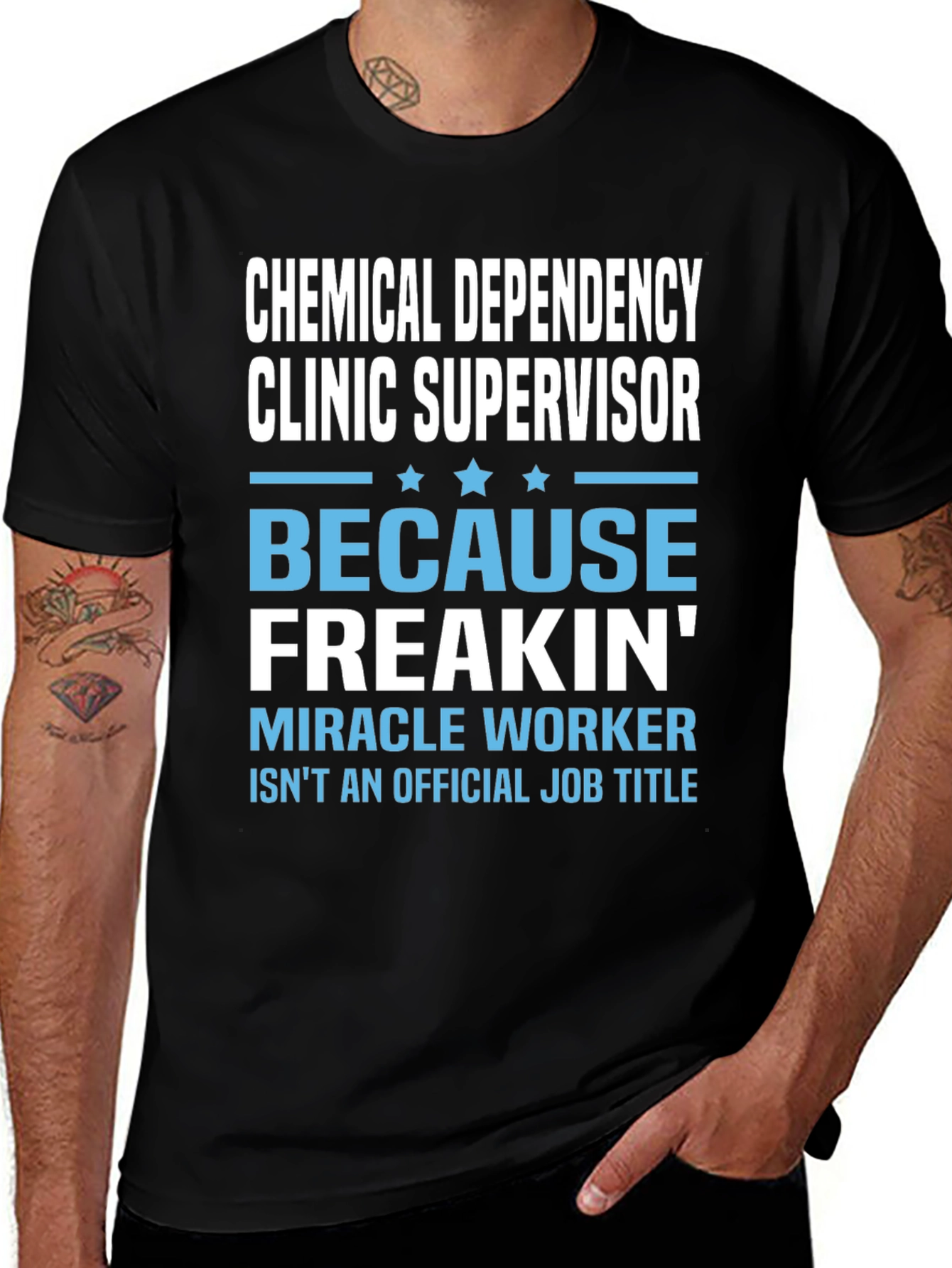 Chemical Dependency Clinic Supervisor Novelty T-Shirt