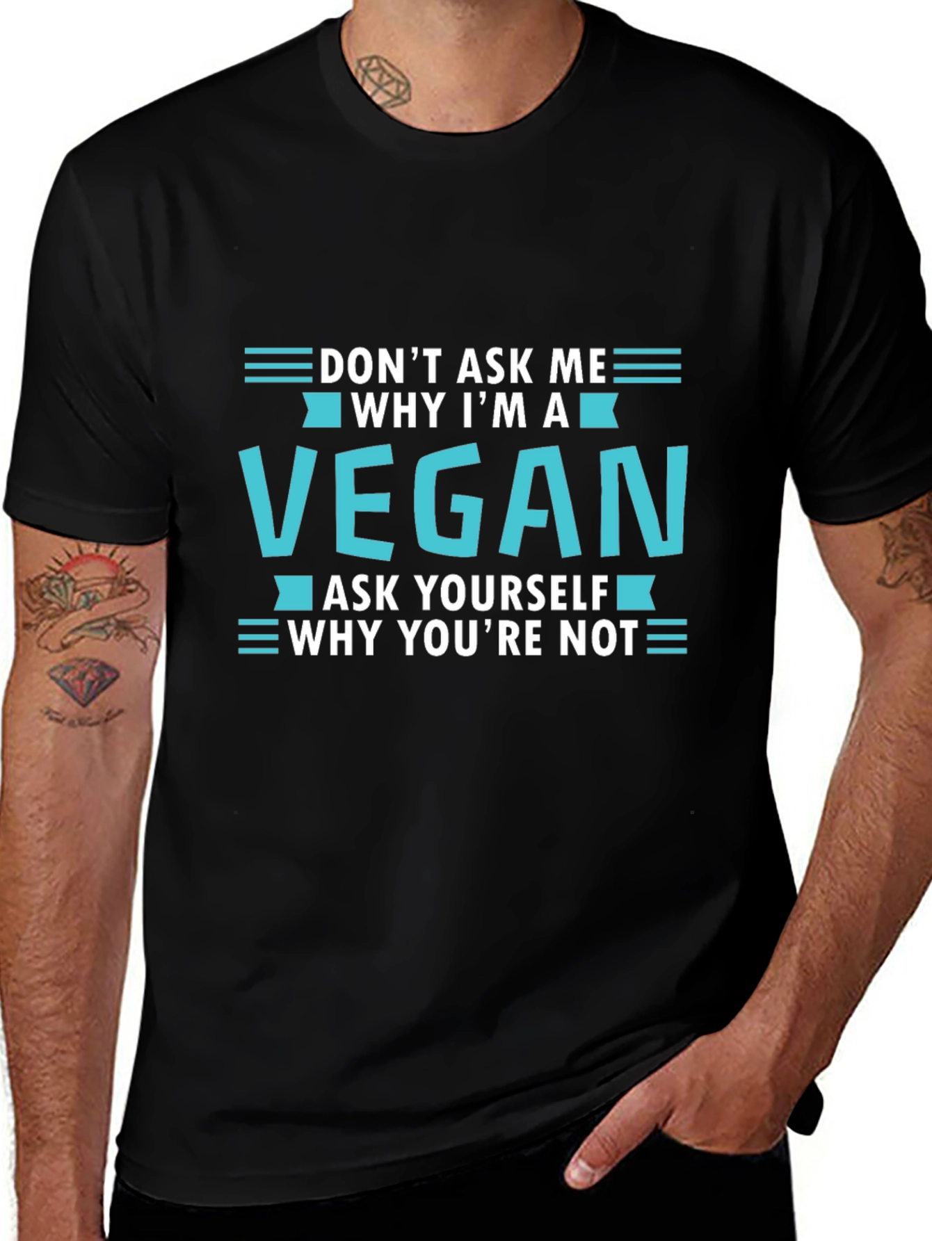 Vegan T-Shirt: Dont Ask Me Ask Yourself