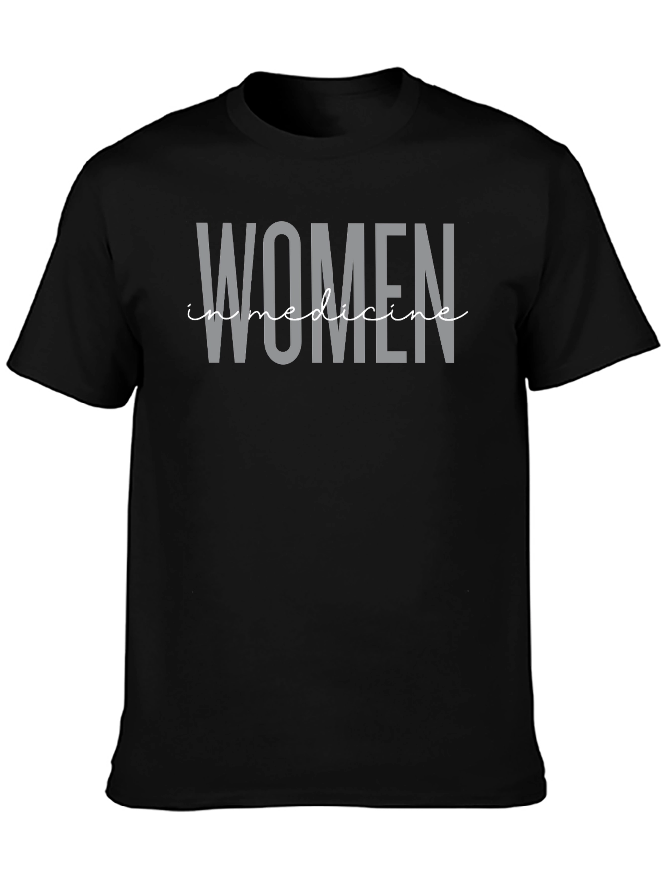 Women in Medicine T-Shirt - Stylish & Empowering!