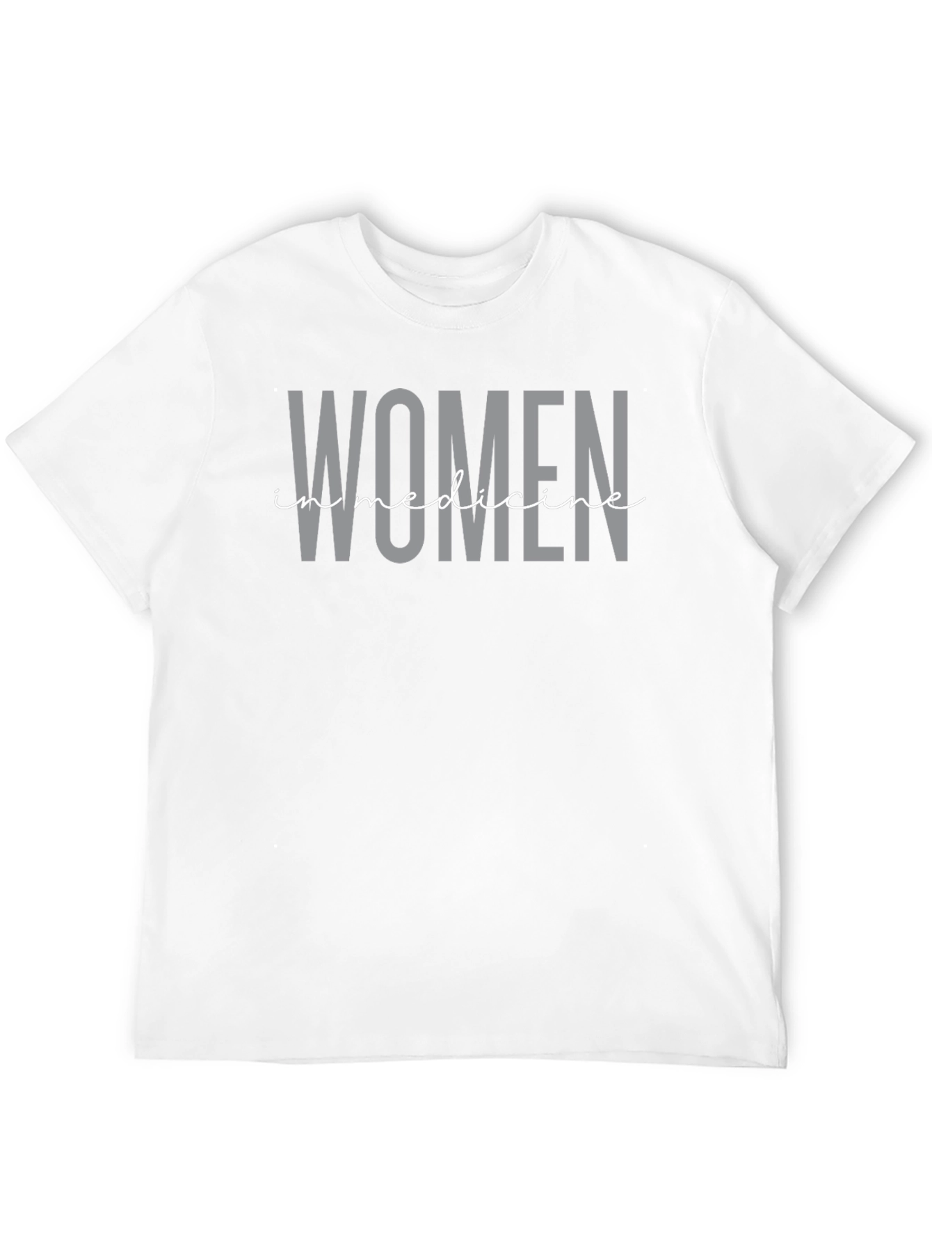 Women in Medicine T-Shirt - Stylish & Empowering!
