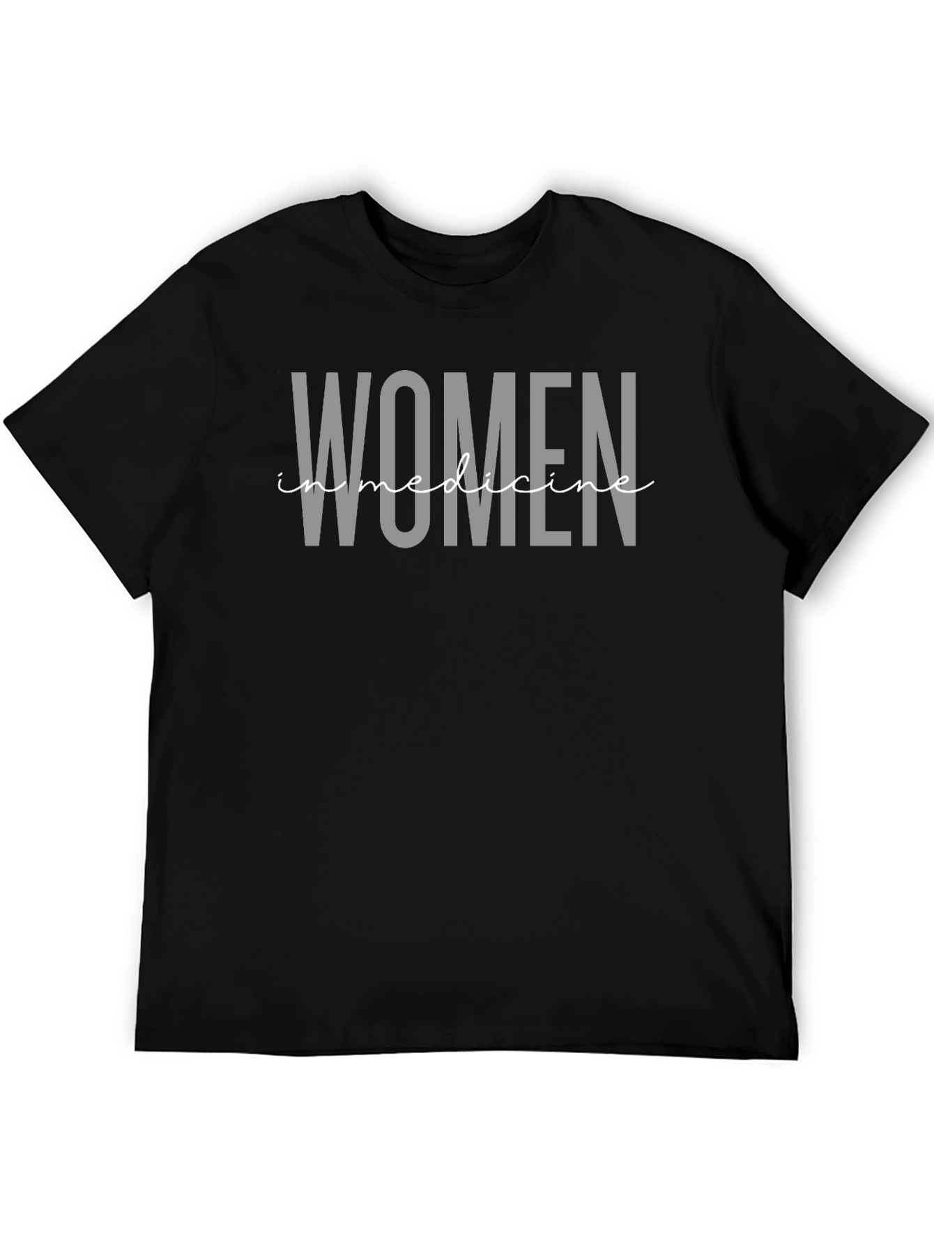 Women in Medicine T-Shirt - Stylish & Empowering!