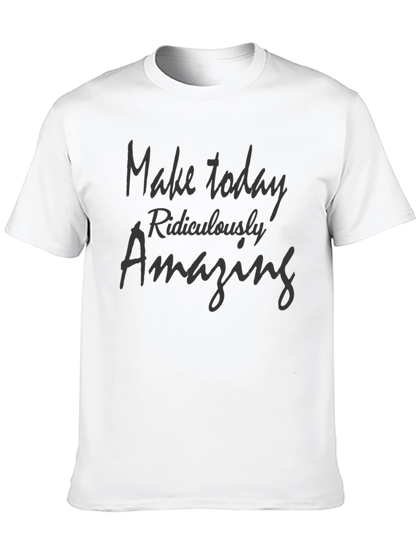 Inspiring Make Today Amazing Black T-Shirt