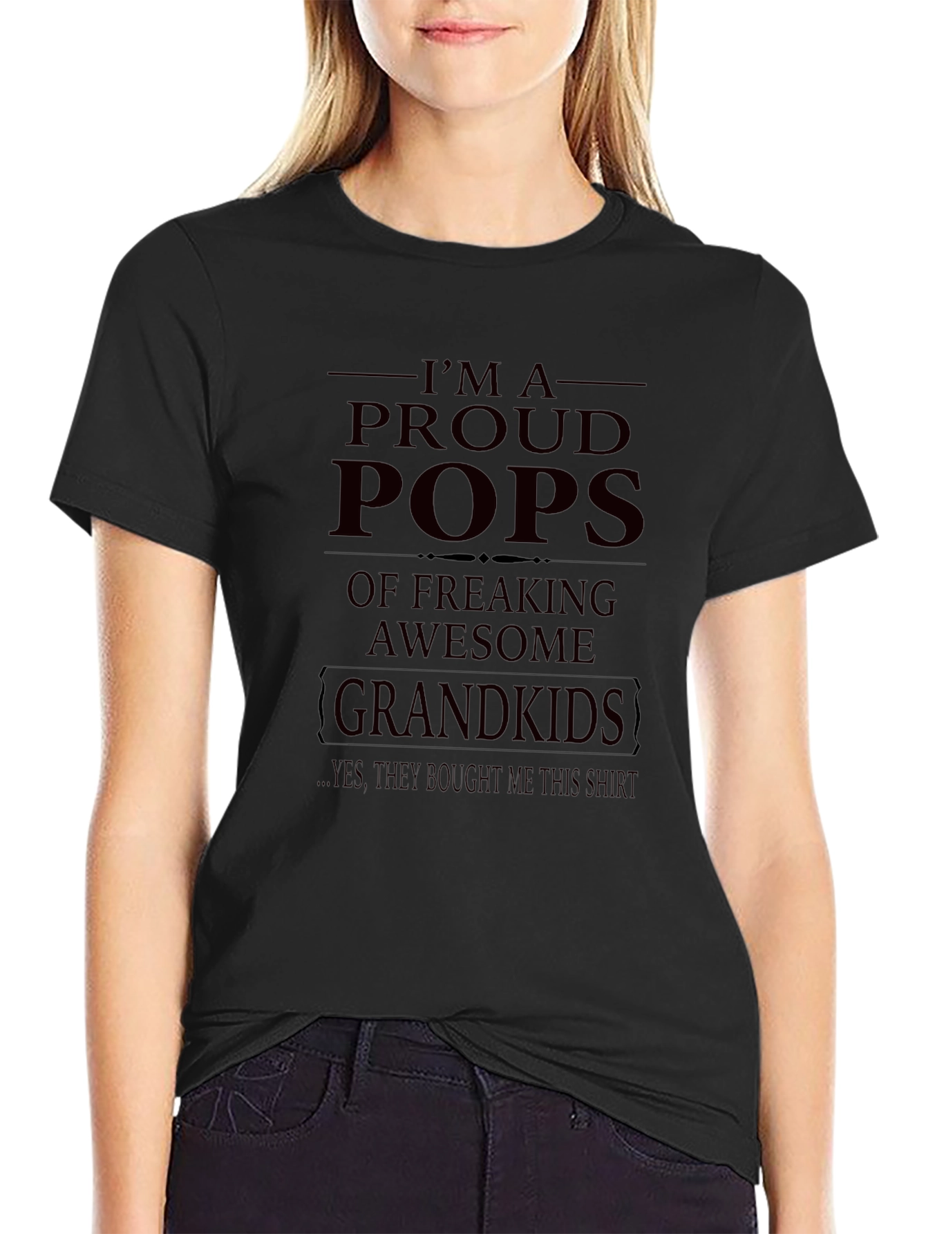 Proud Pops T-Shirt - Freaking Awesome Grandkids!