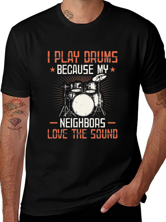 I Play Drums T-Shirt