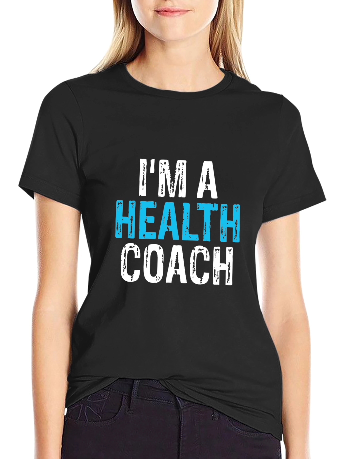 Im a Health Coach Graphic T-Shirt