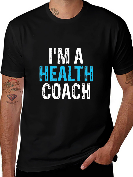 Im a Health Coach Graphic T-Shirt