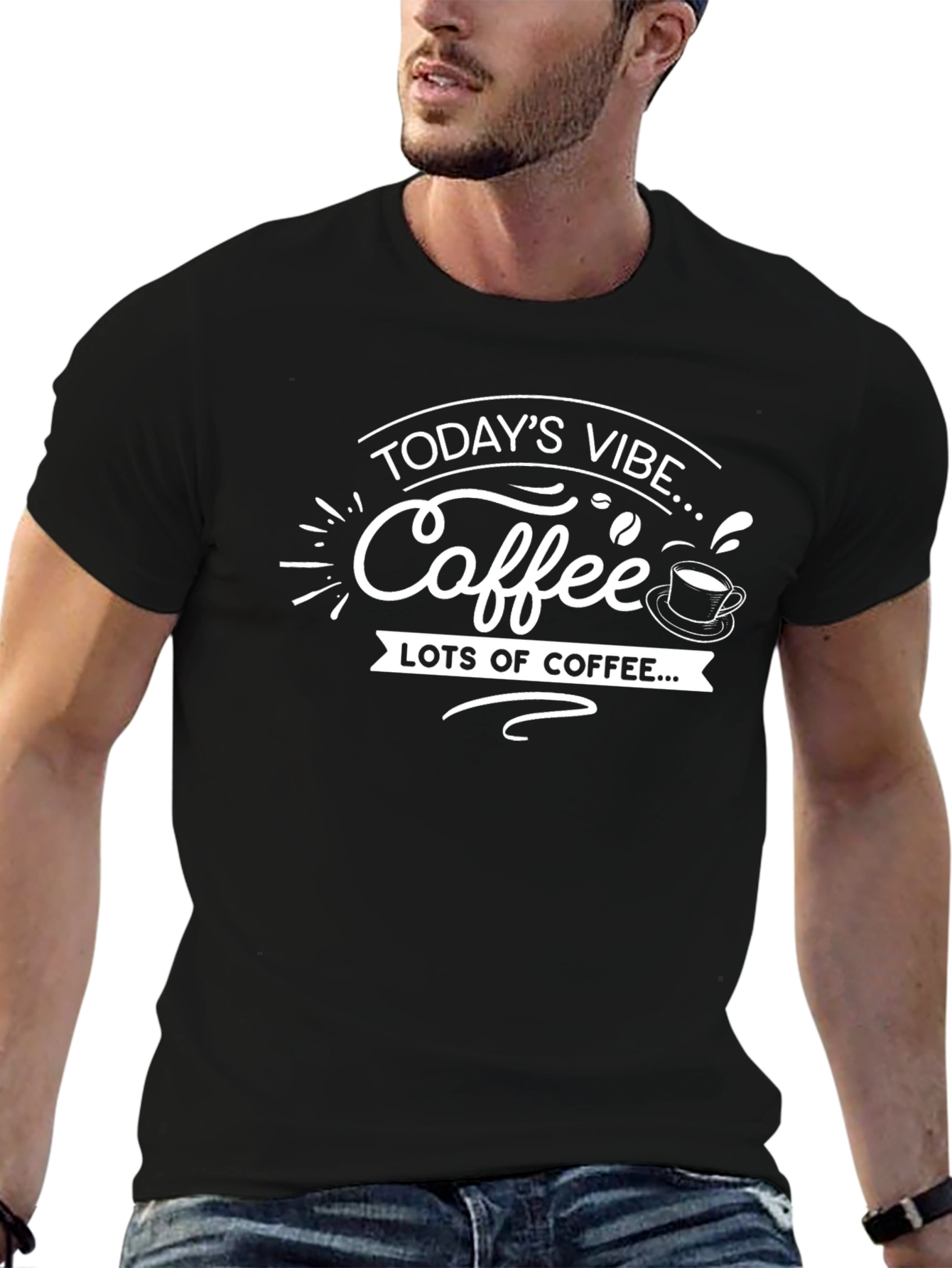 Todays Vibe Coffee T-Shirt - Lots of Coffee!