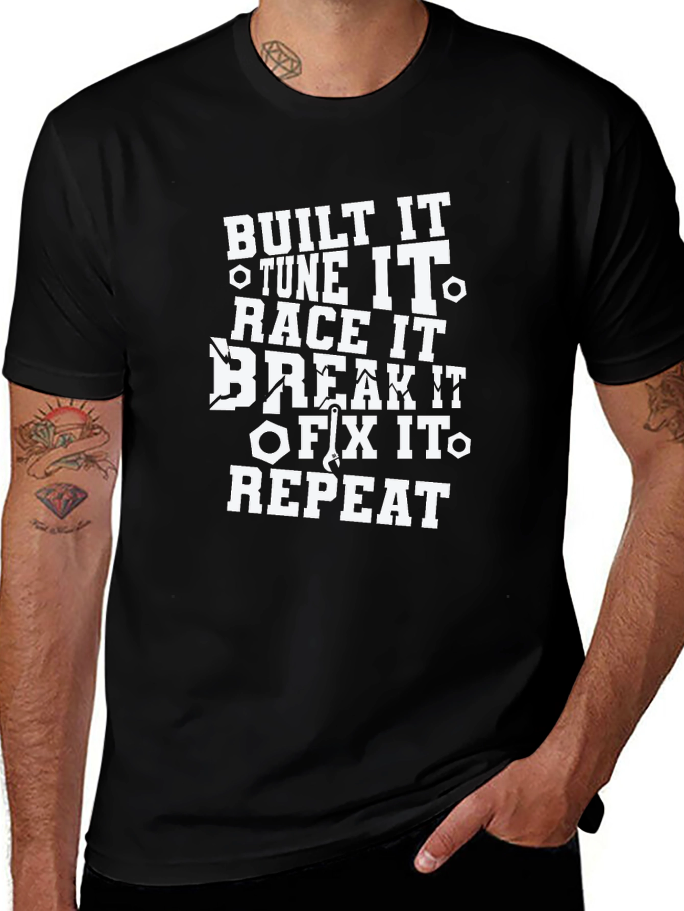 Built It Tune It Break It Repeat T-Shirt