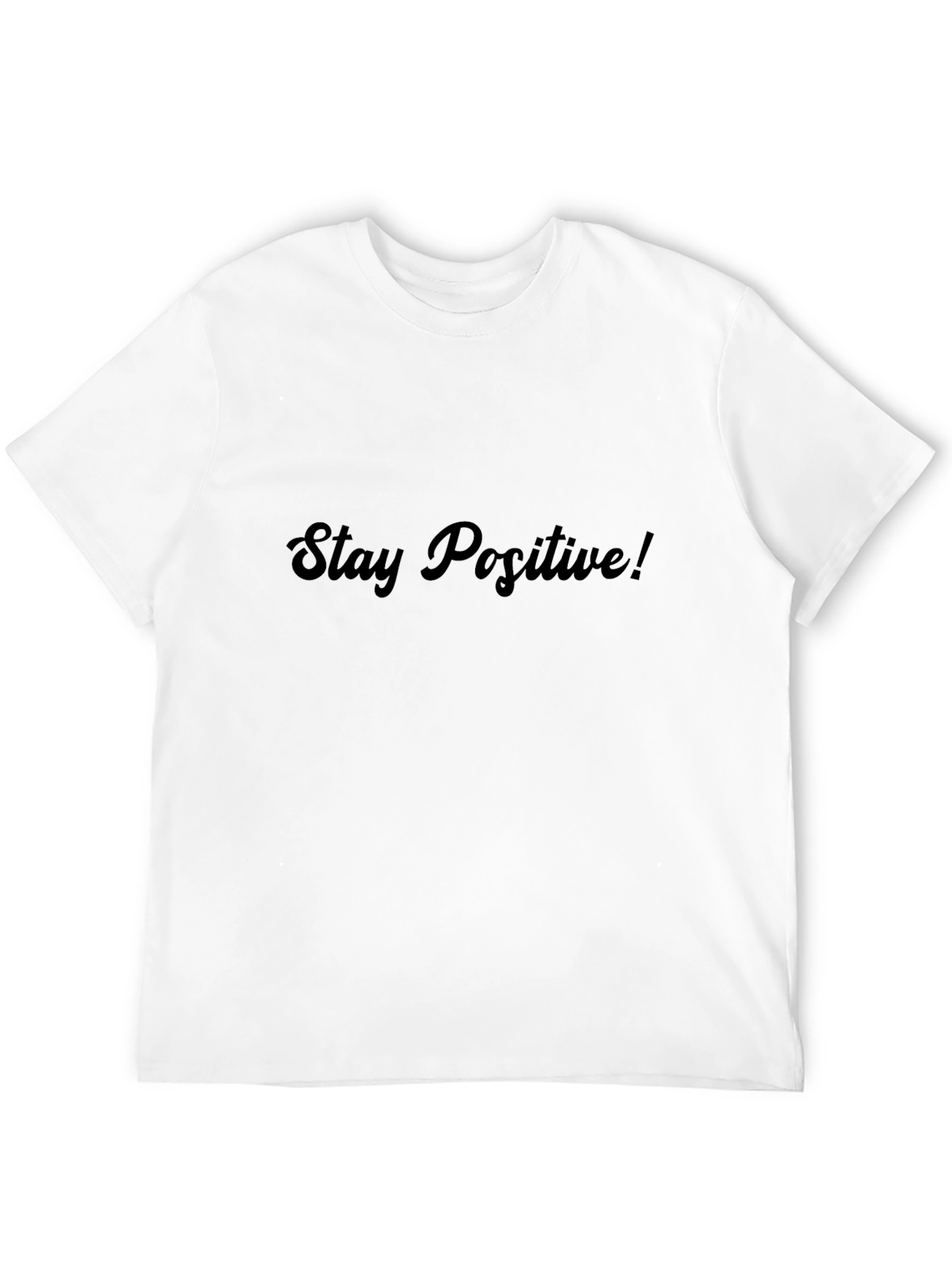 Stay Positive Black T-Shirt