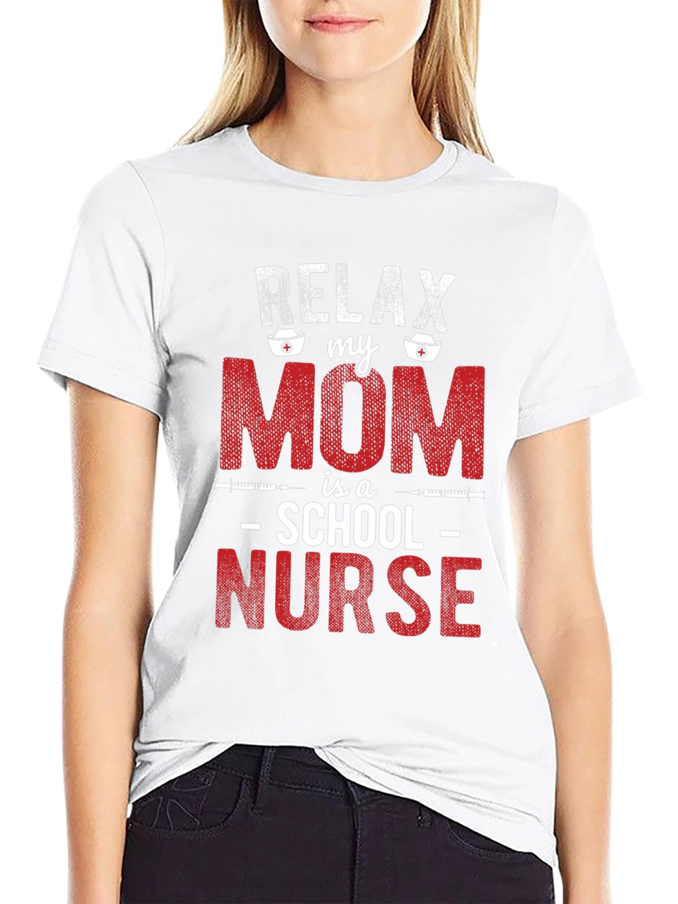 Relax My Mom is a School Nurse Graphic Tee
