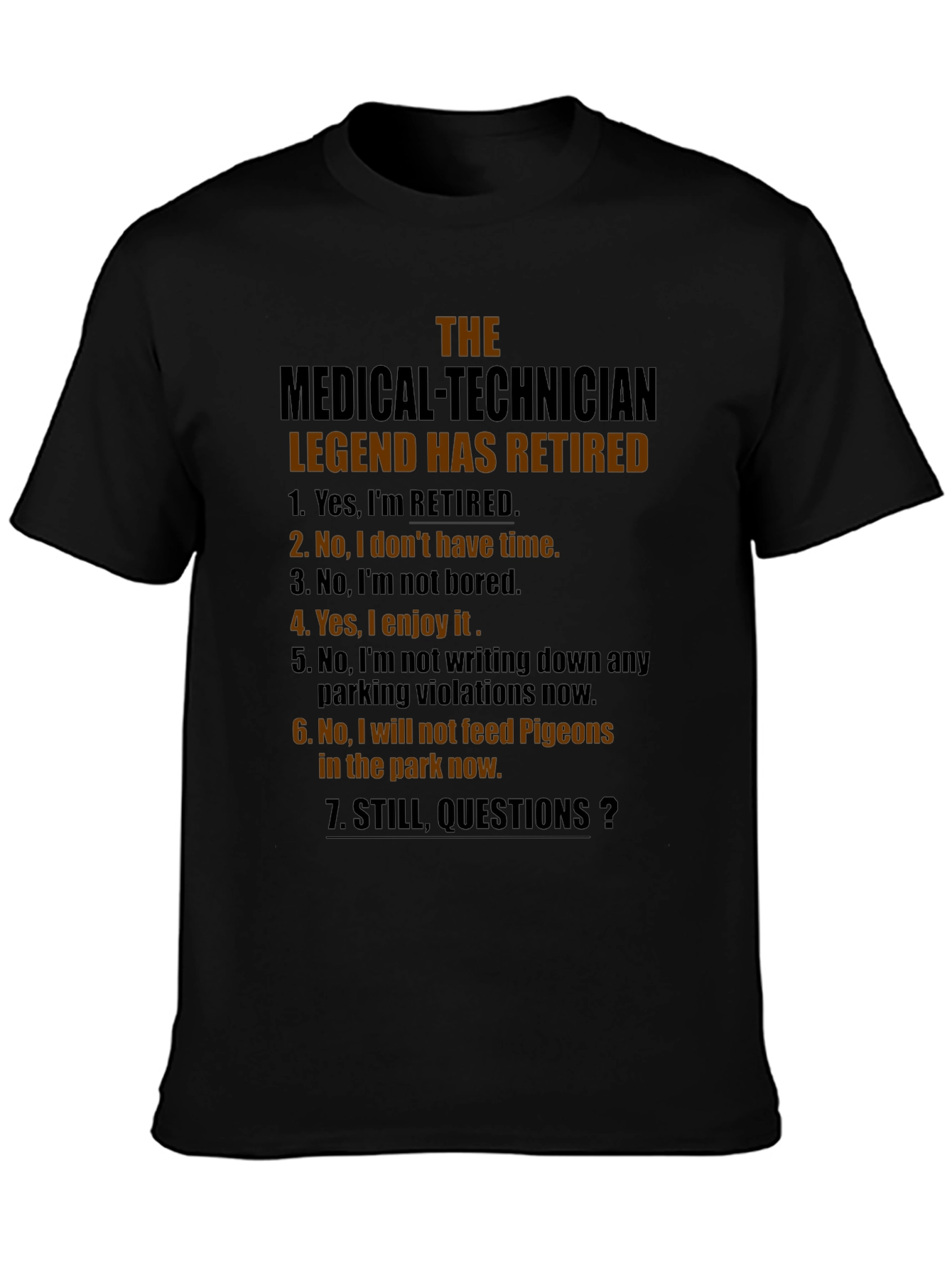 Retired Medical Technician Legend Graphic T-Shirt