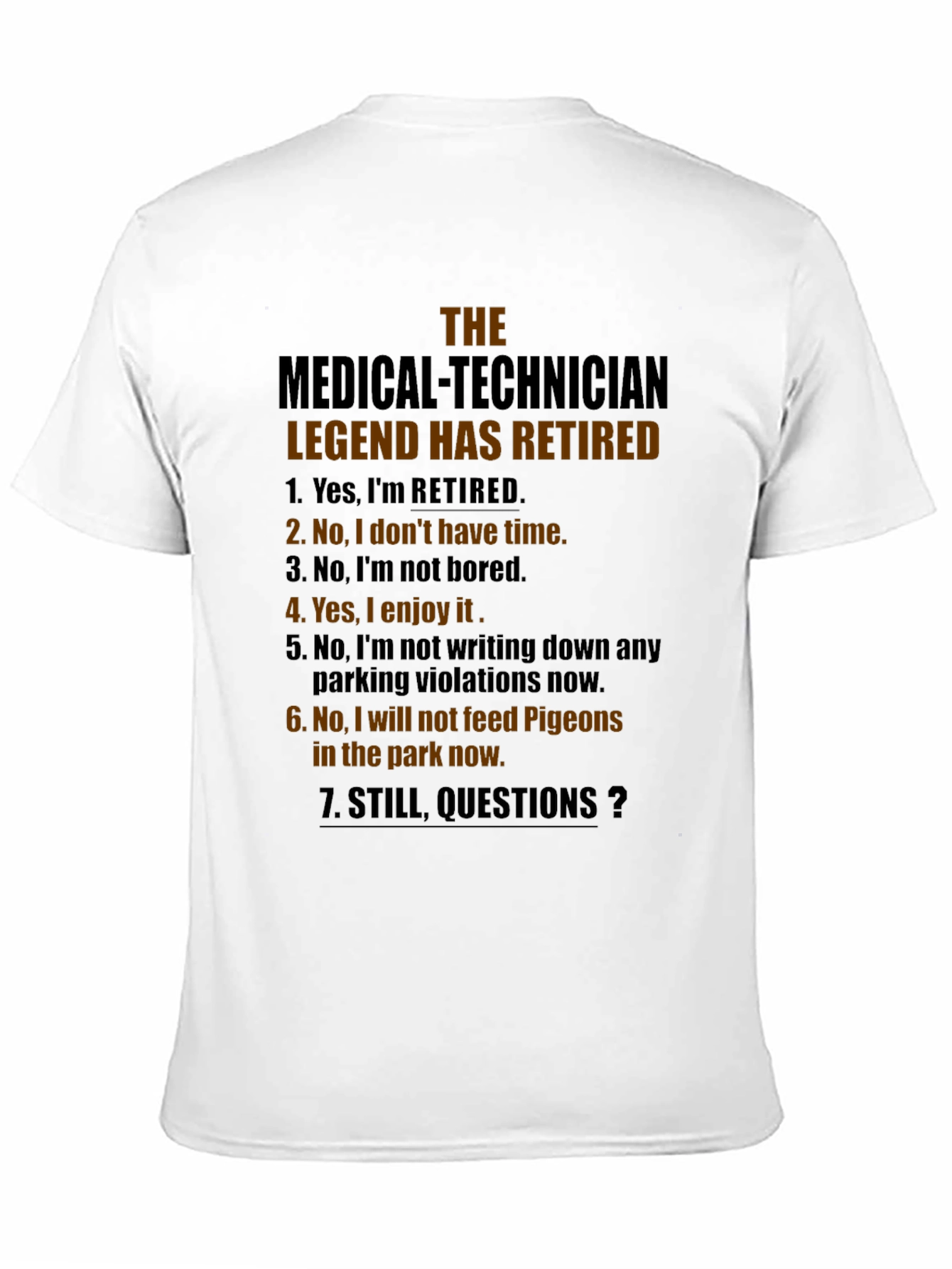 Retired Medical Technician Legend Graphic T-Shirt