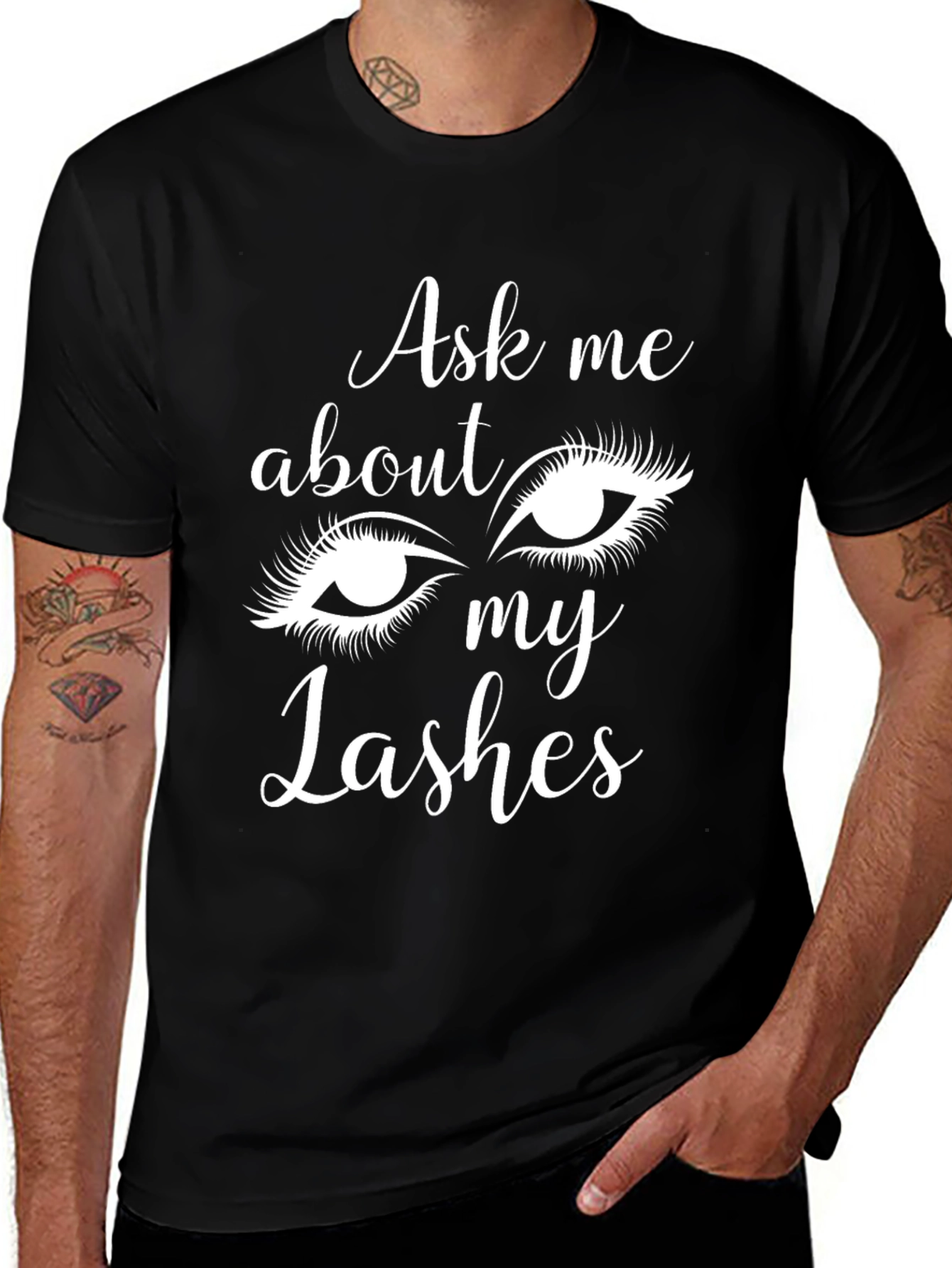Ask Me About My Lashes - Novelty Graphic Tee