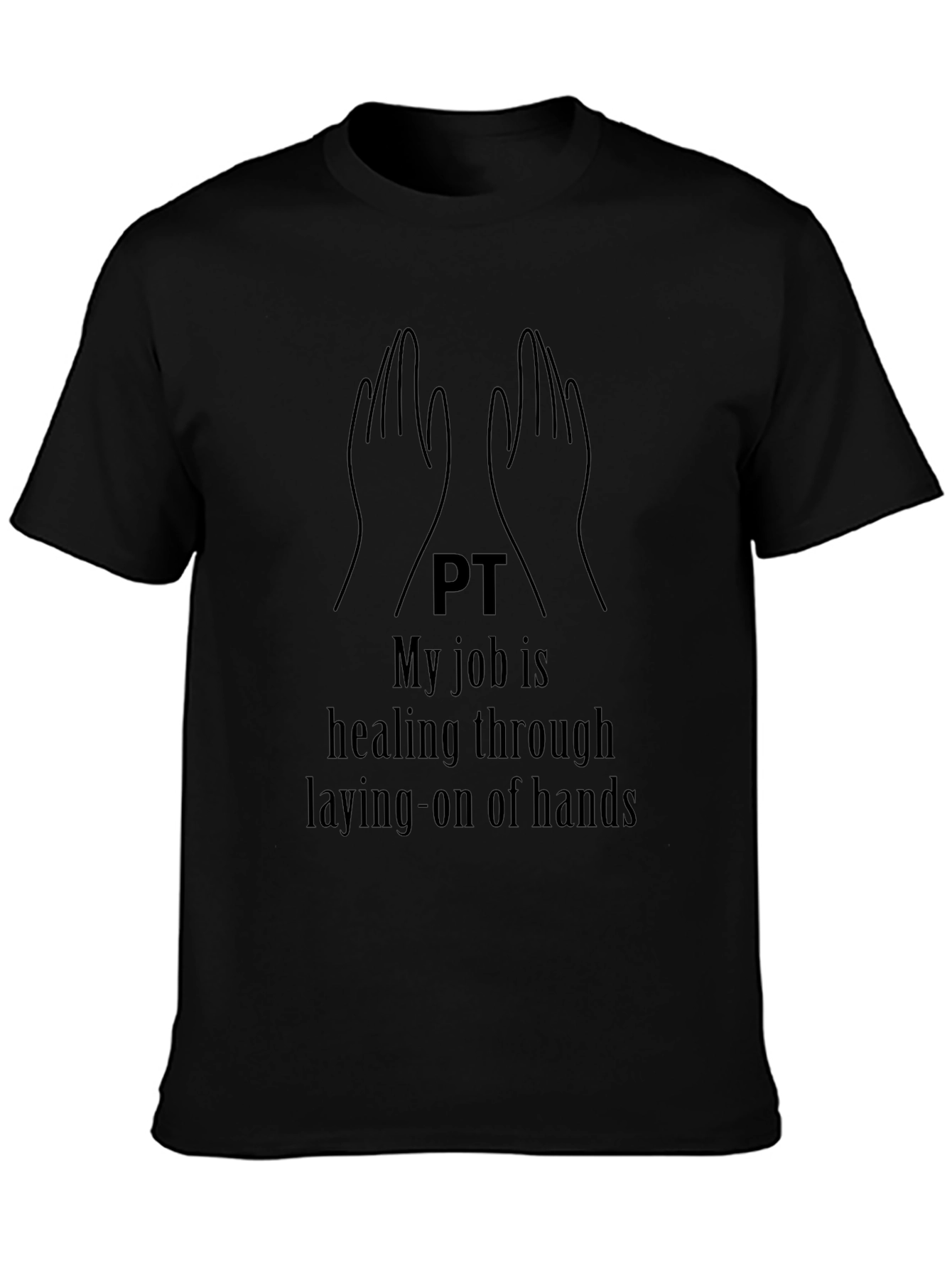 Physical Therapy T-Shirt - Healing Hands Design