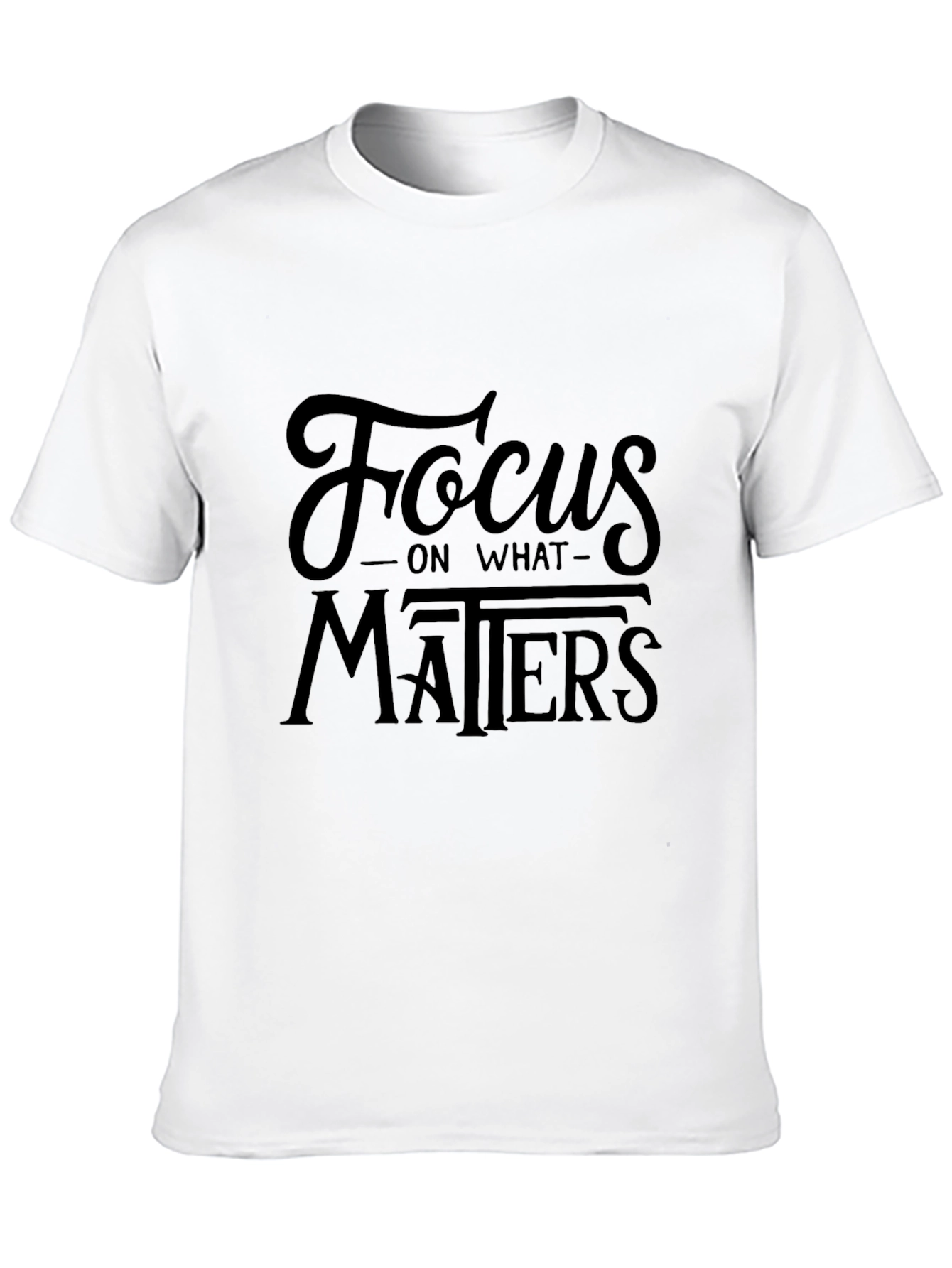 Focus on What Matters Black T-Shirt
