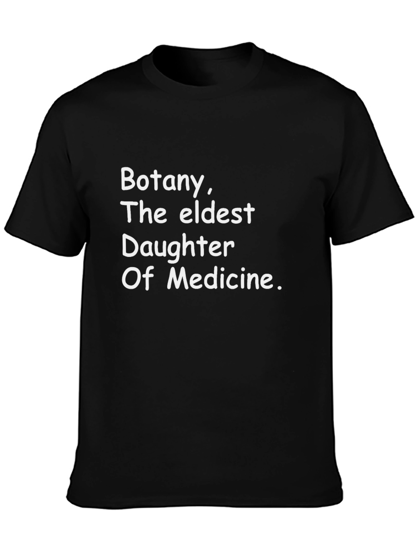 Botany Eldest Daughter of Medicine Black T-Shirt