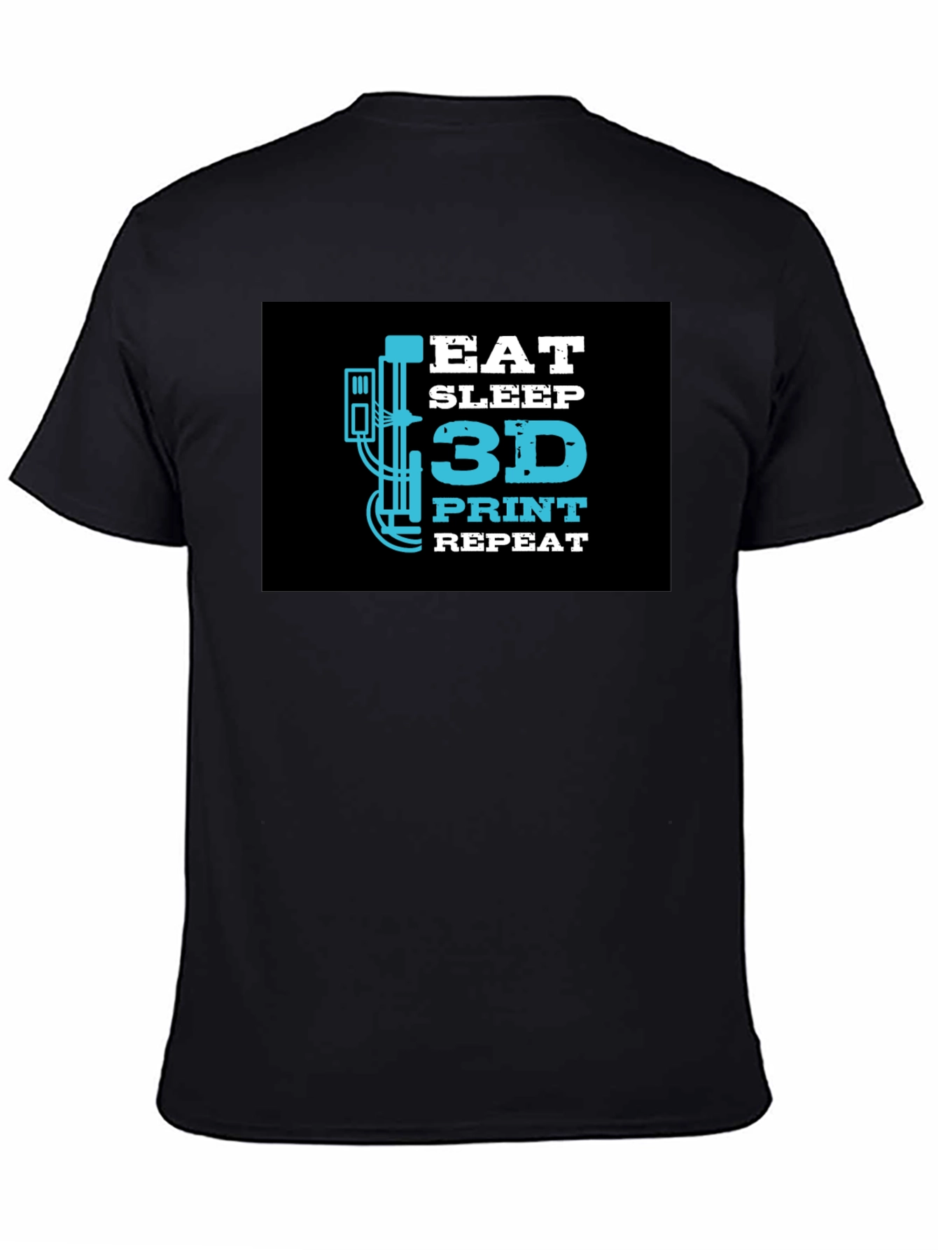 Eat Sleep 3D Print Repeat T-Shirt